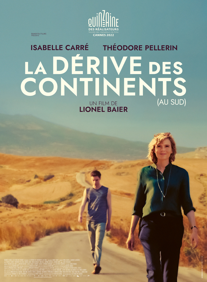La Dérive des continents (au sud) – 89’ - Film franco-suisse de Lionel Baier