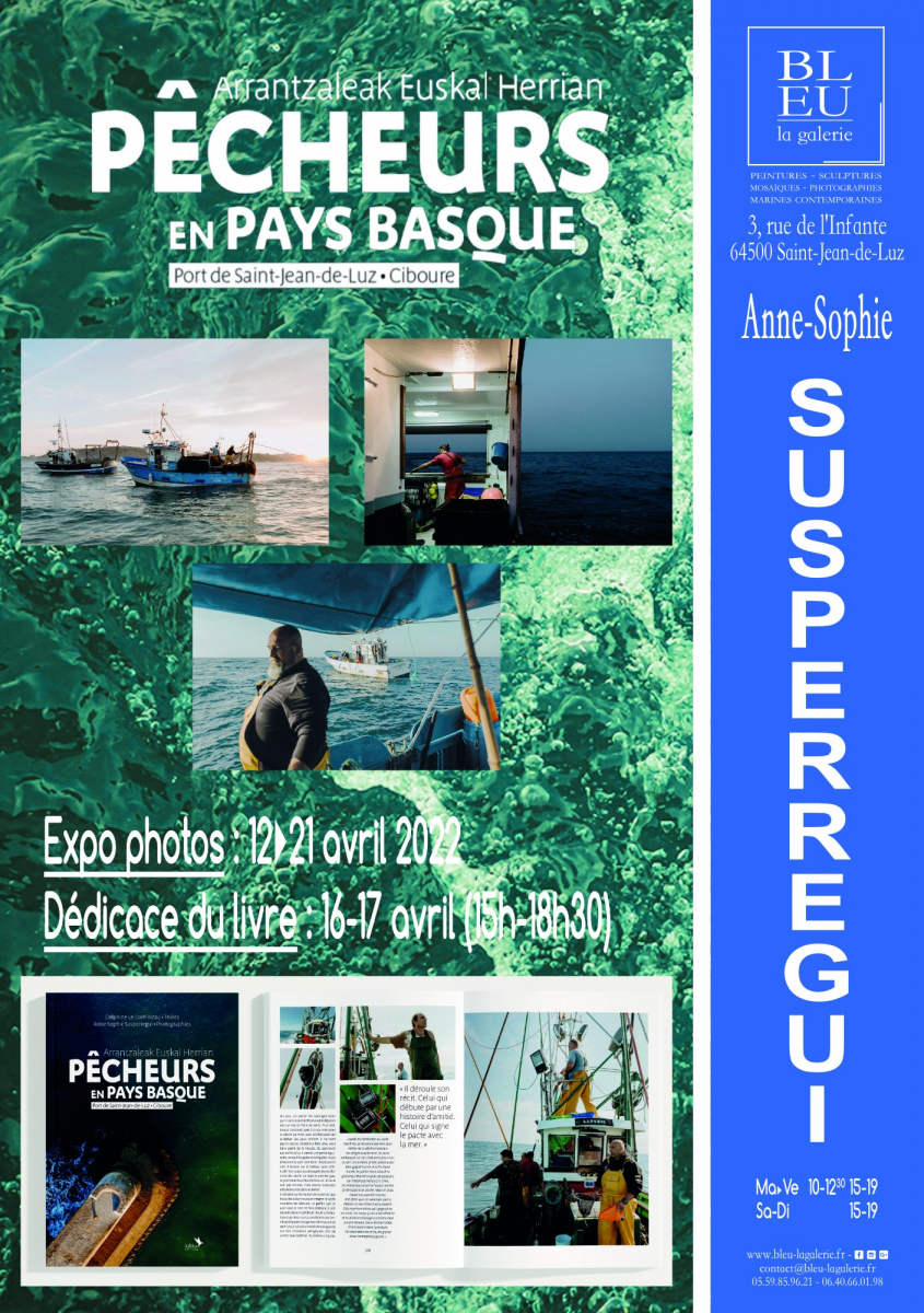 Saint-Jean-de-Luz : "Pêcheurs en Pays Basque" et "Mer agitée" à Bleu la galerie