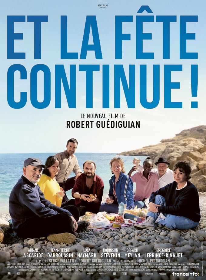 Et la fête continue ! (106’) - Film franco-italien de Robert Guédiguian