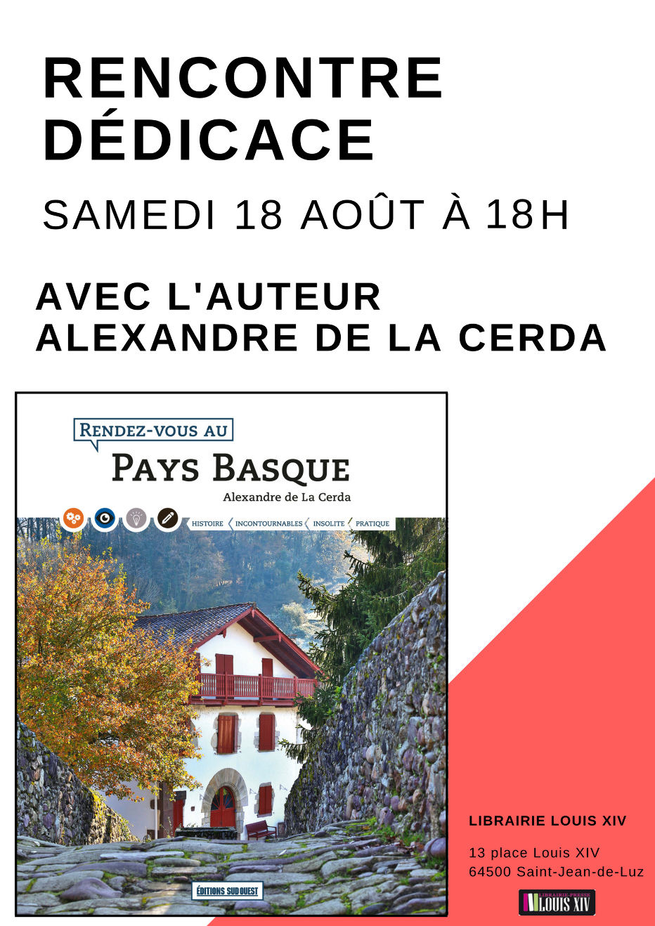 Samedi 18 août à 18h Signature d'Alexandre de La Cerda à la Librairie Louis XIV à Saint-Jean-de-Luz