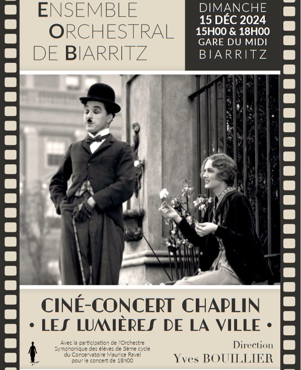 Ciné-concert "Les Lumières de la Ville" de Charlie Chaplin par l'Ensemble Orchestral de Biarritz