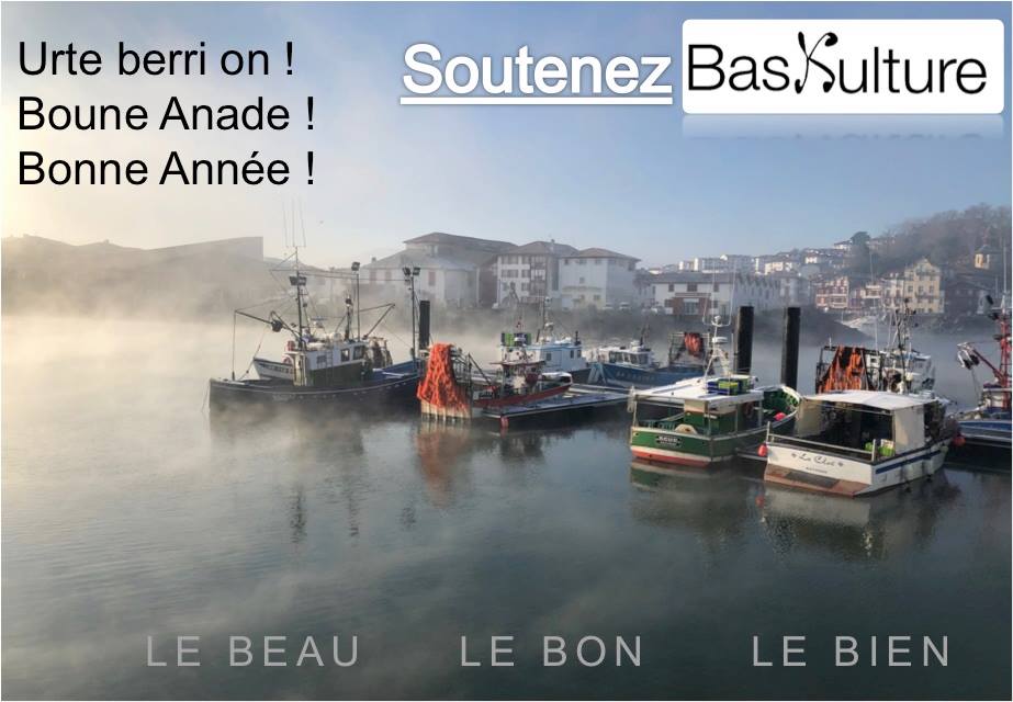 Urte berri on - Boune Anade - Bonne Année à tous nos lecteurs et soutien à Baskulture !