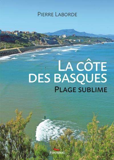 Pimientos publie « La Côte des Basques, plage sublime »