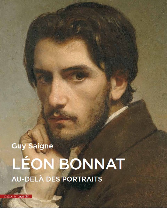 Léon Bonnat, au delà des portraits, par Guy Saigne