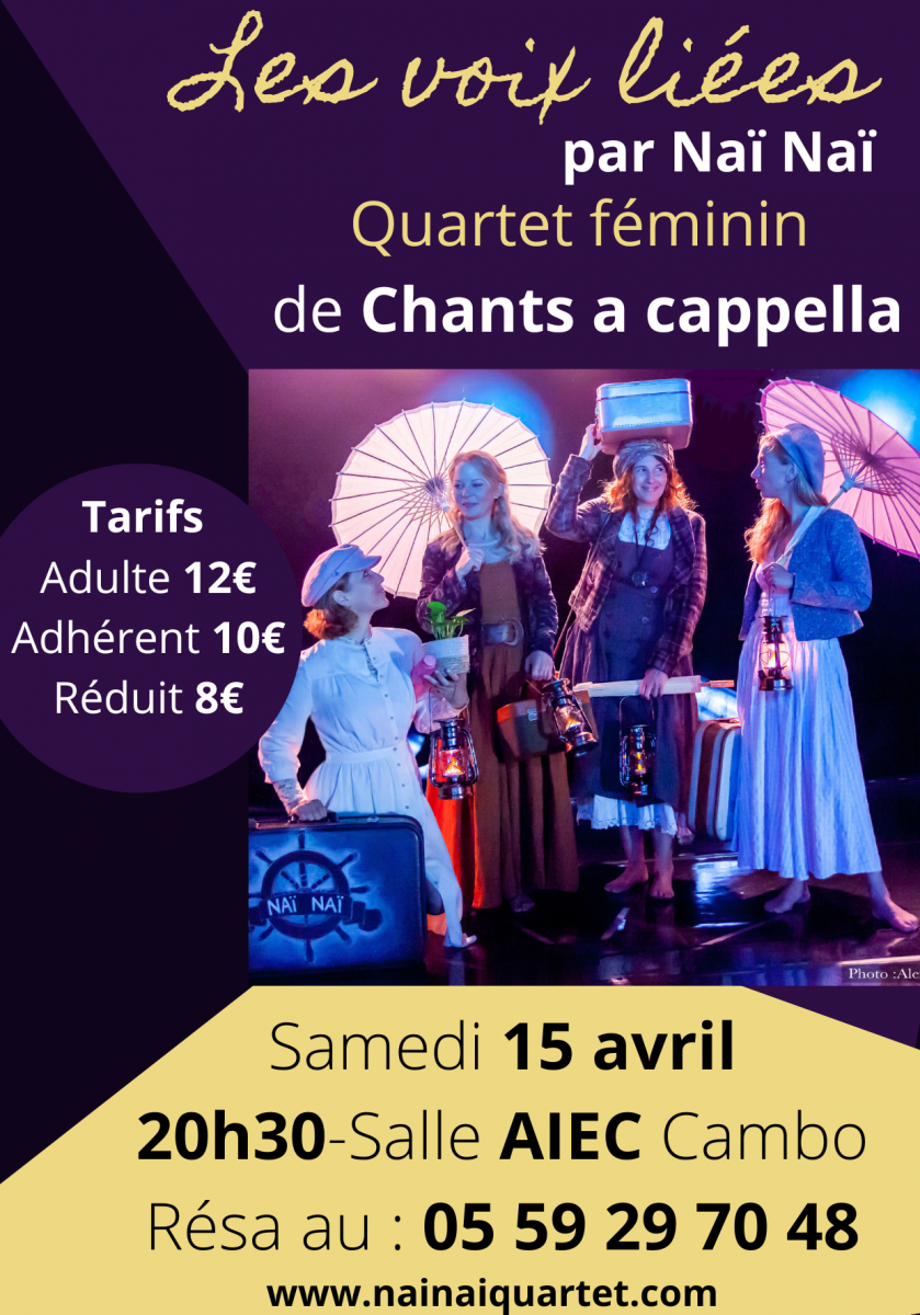 Cambo : spectacle du quartet féminin de chants a cappella "Naï Naï"