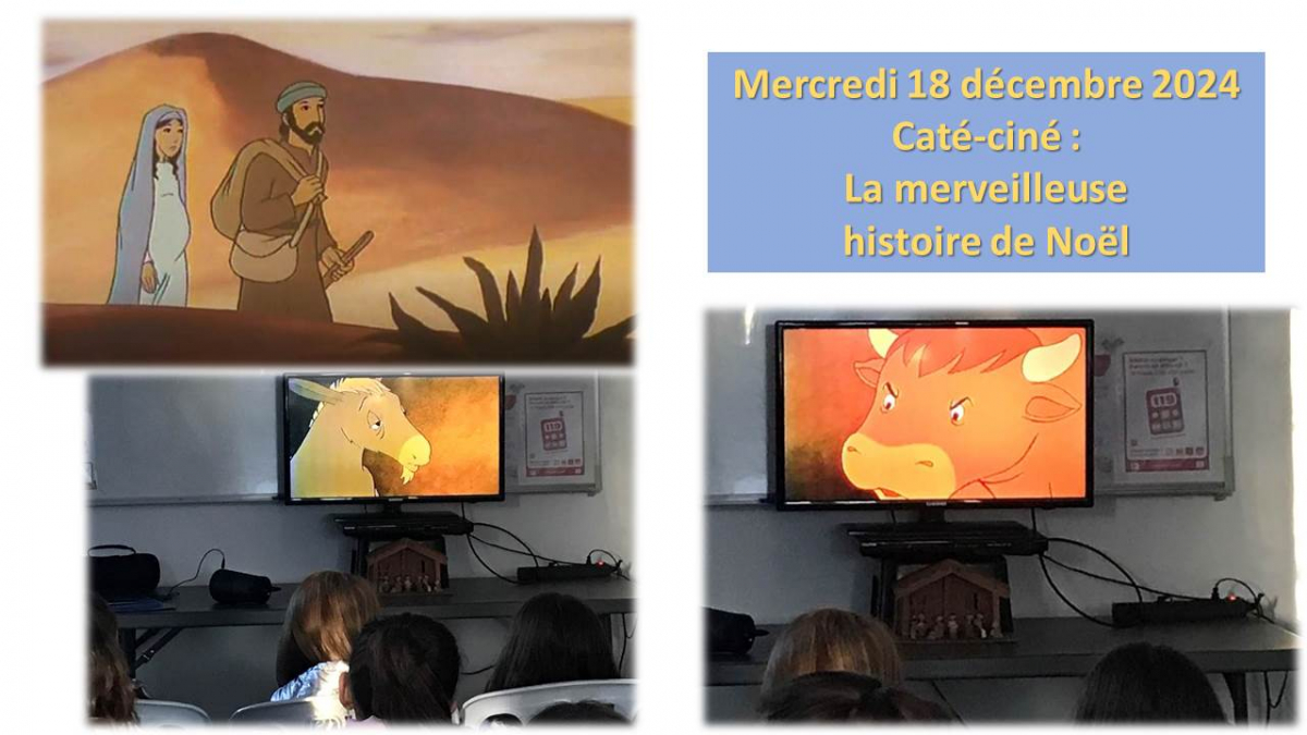 Caté-Ciné avec " La merveilleuse histoire de Noël "