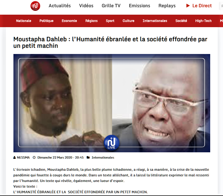 Moustapha Dahleb la plus belle plume tchadienne écrit :   L'HUMANITÉ ÉBRANLÉE ET LA SOCIÉTÉ EFFONDRÉE PAR UN PETIT MACHIN.