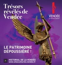 Trésors révélés de Vendée, le patrimoine dépoussiéré !