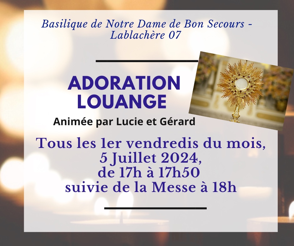 Adoration Louange !