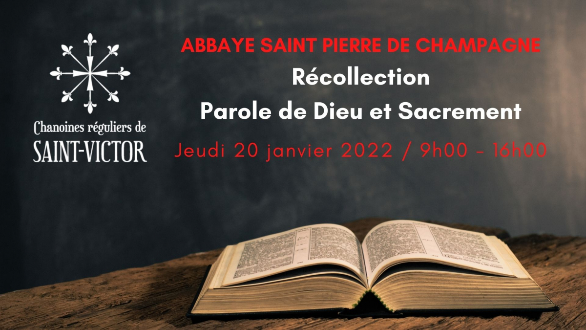 Jeudi 20 janvier : Récollection Parole de Dieu et Sacrements à l'Abbaye.