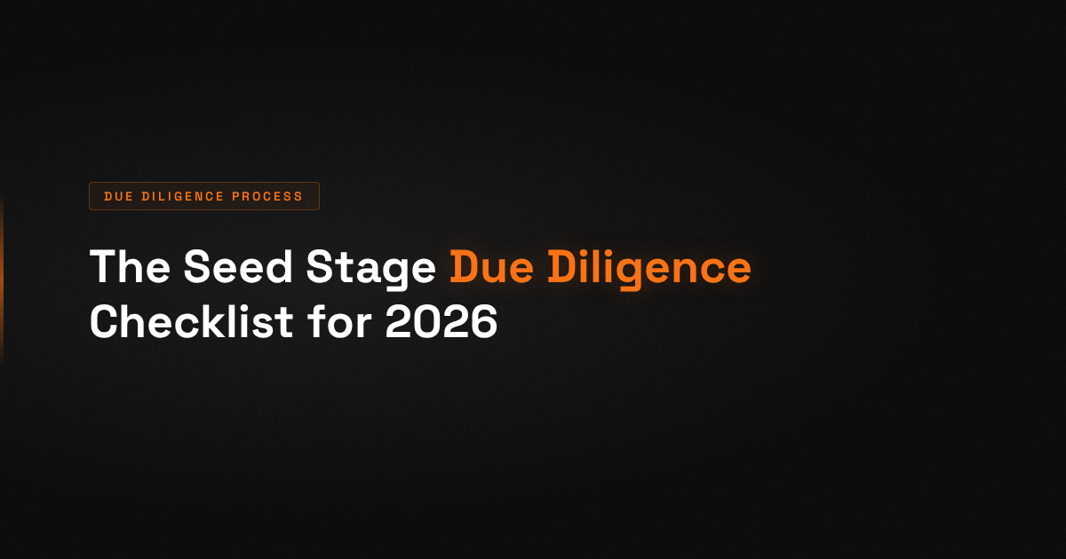 Due Diligence Checklist for Seed Stage Startups: The 2026 Standard