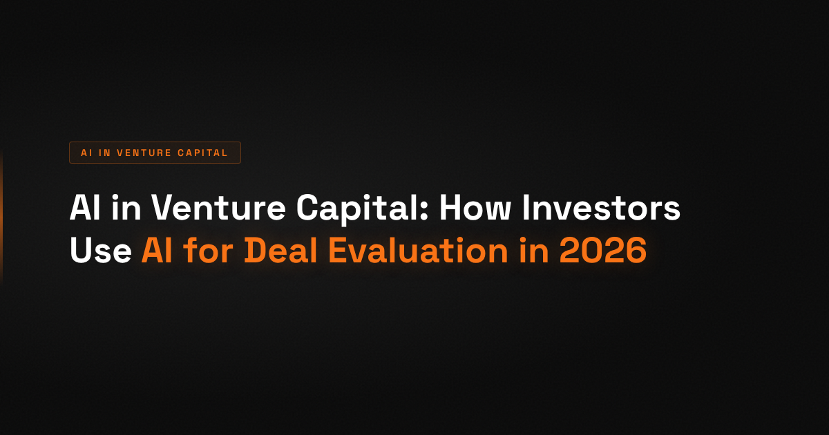 AI in Venture Capital: How Investors Use AI for Deal Evaluation in 2026