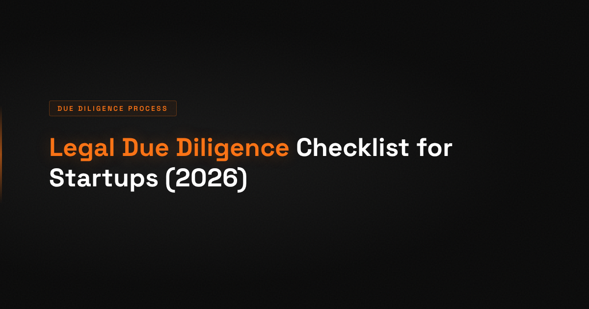 Legal Due Diligence Checklist for Startups (2026)