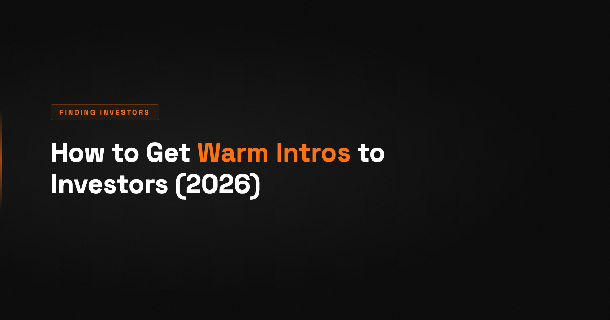 How to Get Warm Intros to Investors in 2026: A Founder's Playbook