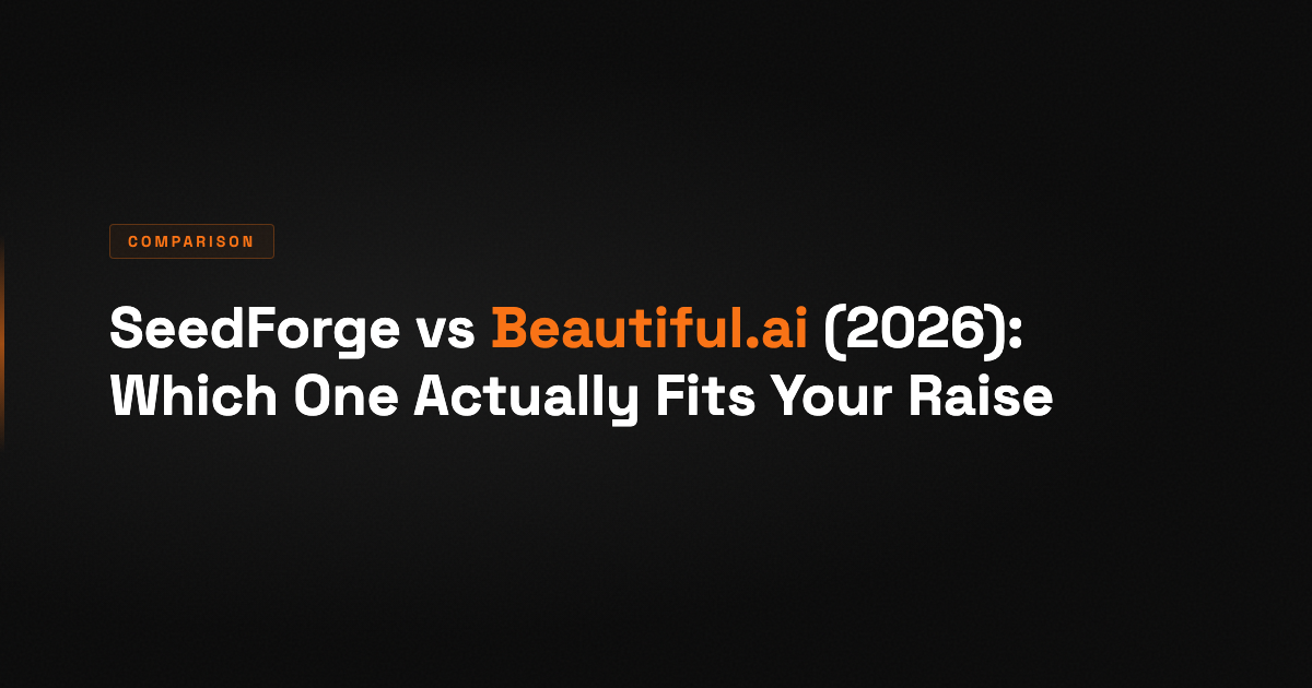 SeedForge vs Beautiful.ai (2026): Which One Actually Fits Your Raise