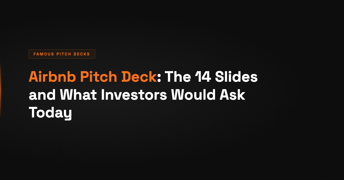 Airbnb Pitch Deck (2008): All 14 Slides and What Investors Ask Now