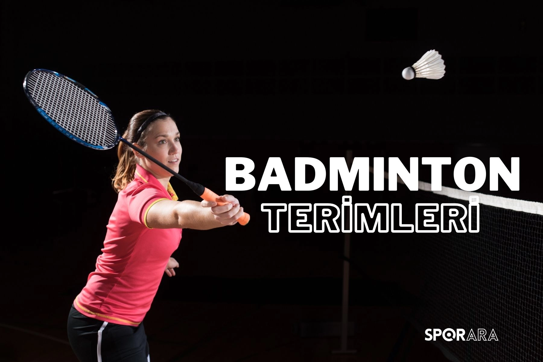 Badminton Teknik Terimleri ve Kuralları