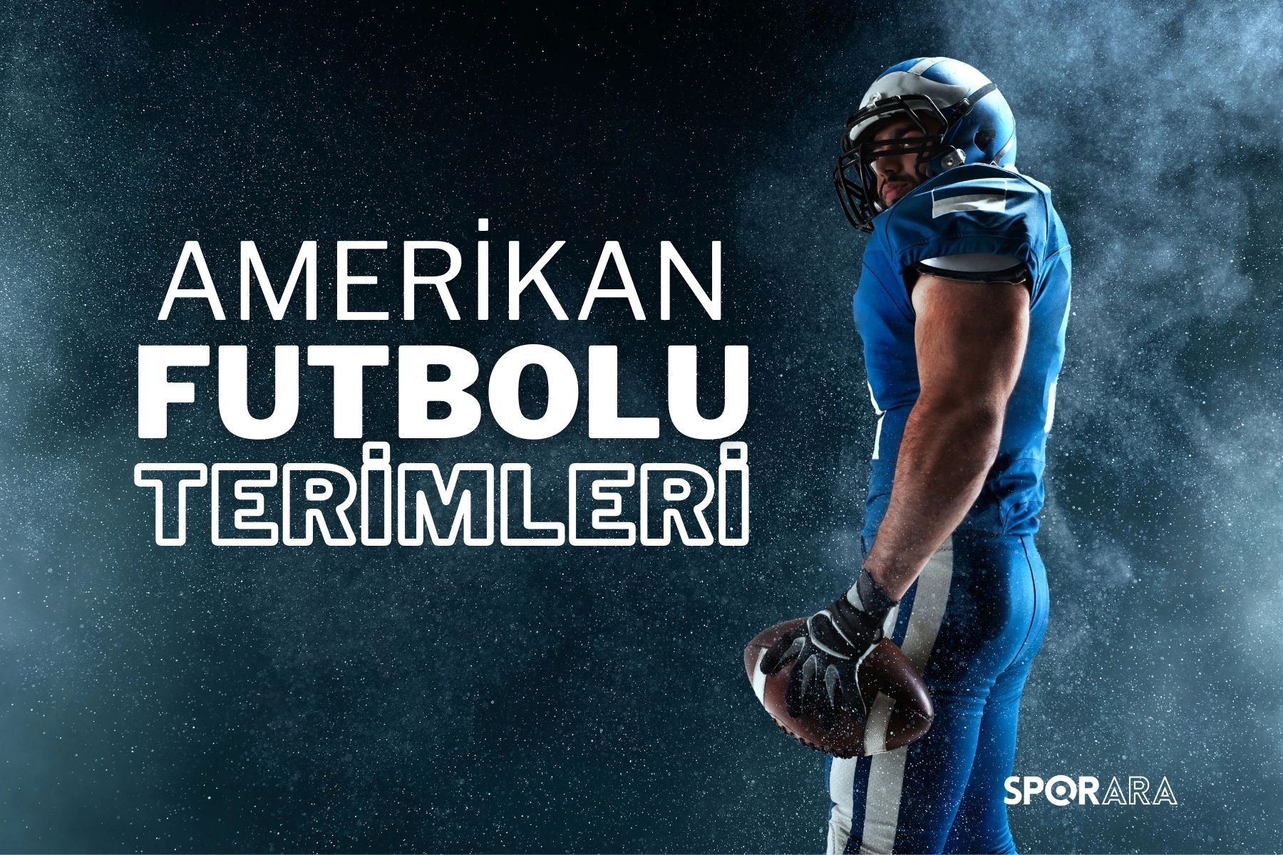 Amerikan Futbolu Teknik Terimleri