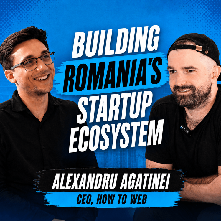 Building Romania’s Startup Ecosystem