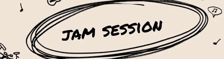 Open House + Jam Session
