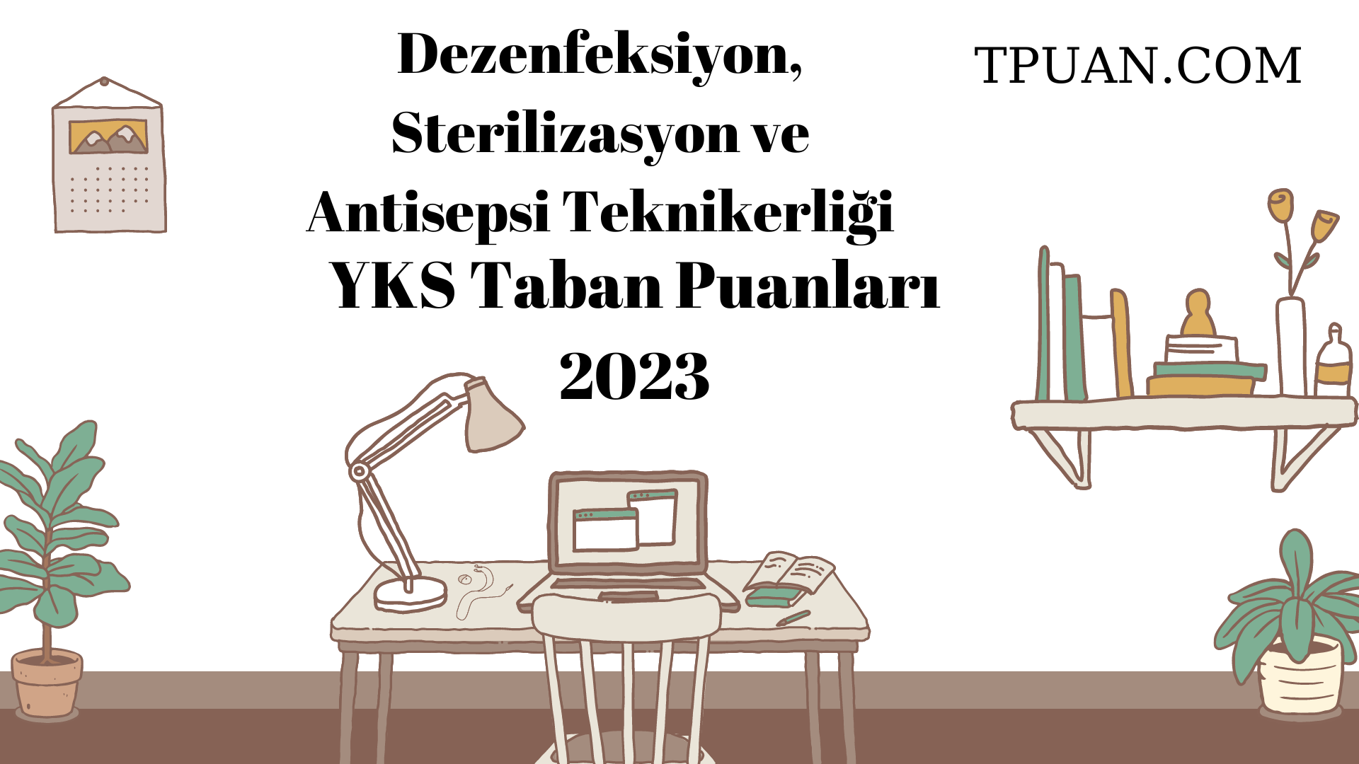  Dezenfeksiyon, Sterilizasyon ve Antisepsi Teknikerliği YKS Taban Puanları 2023
