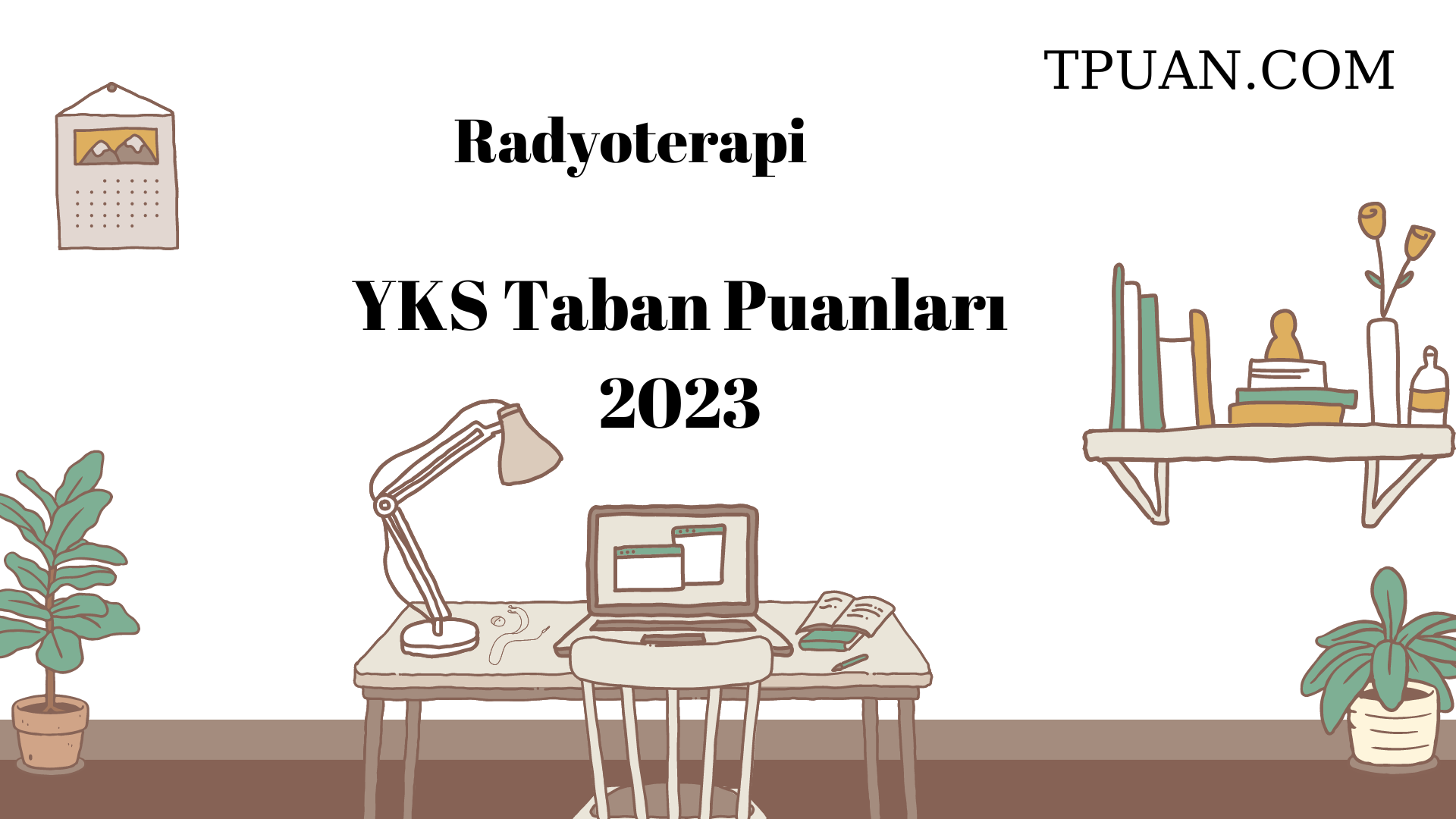  Radyoterapi YKS Taban Puanları 2023