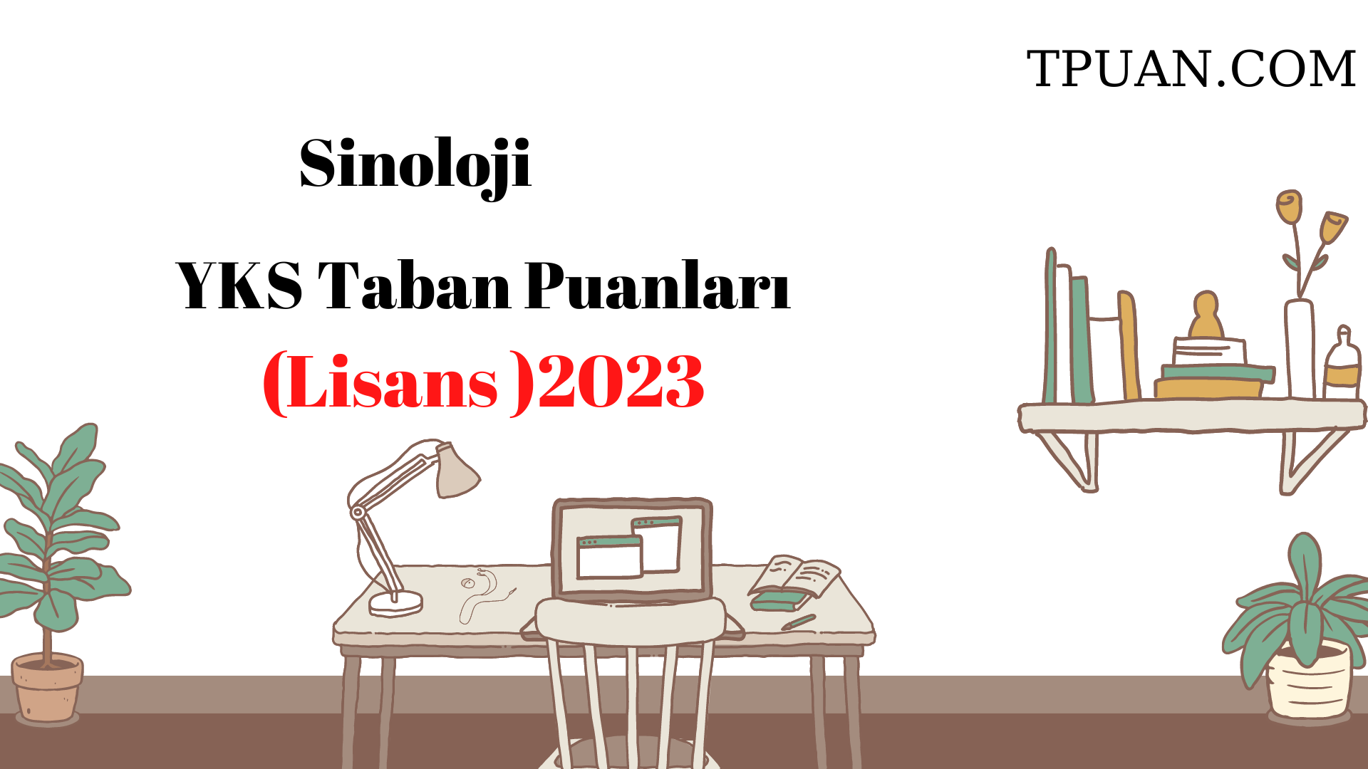  Sinoloji Bölümü YKS Taban Puanları (4 Yıllık) 2023