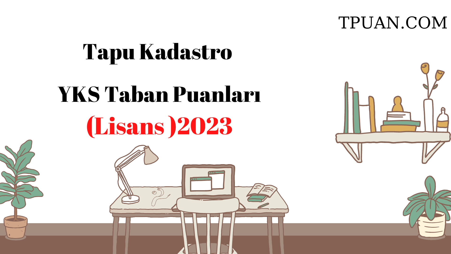  Tapu Kadastro Bölümü YKS Taban Puanları (4 Yıllık) 2023