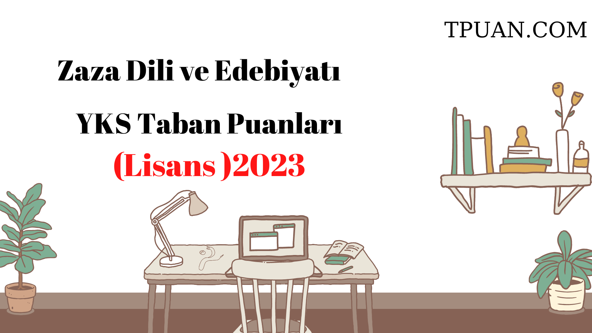  Zaza Dili ve Edebiyatı Bölümü YKS Taban Puanları (4 Yıllık) 2023