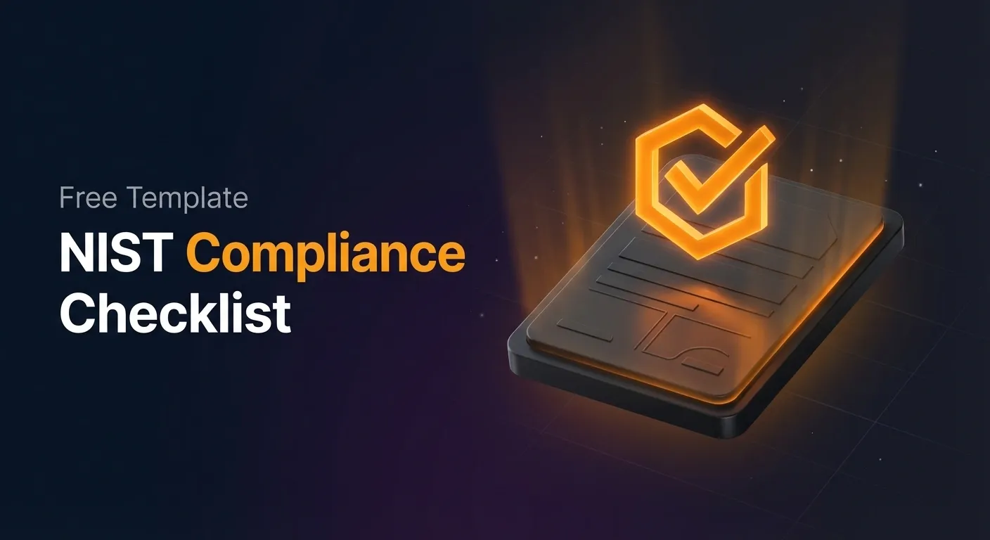 NIST Compliance Checklist + Free Template
