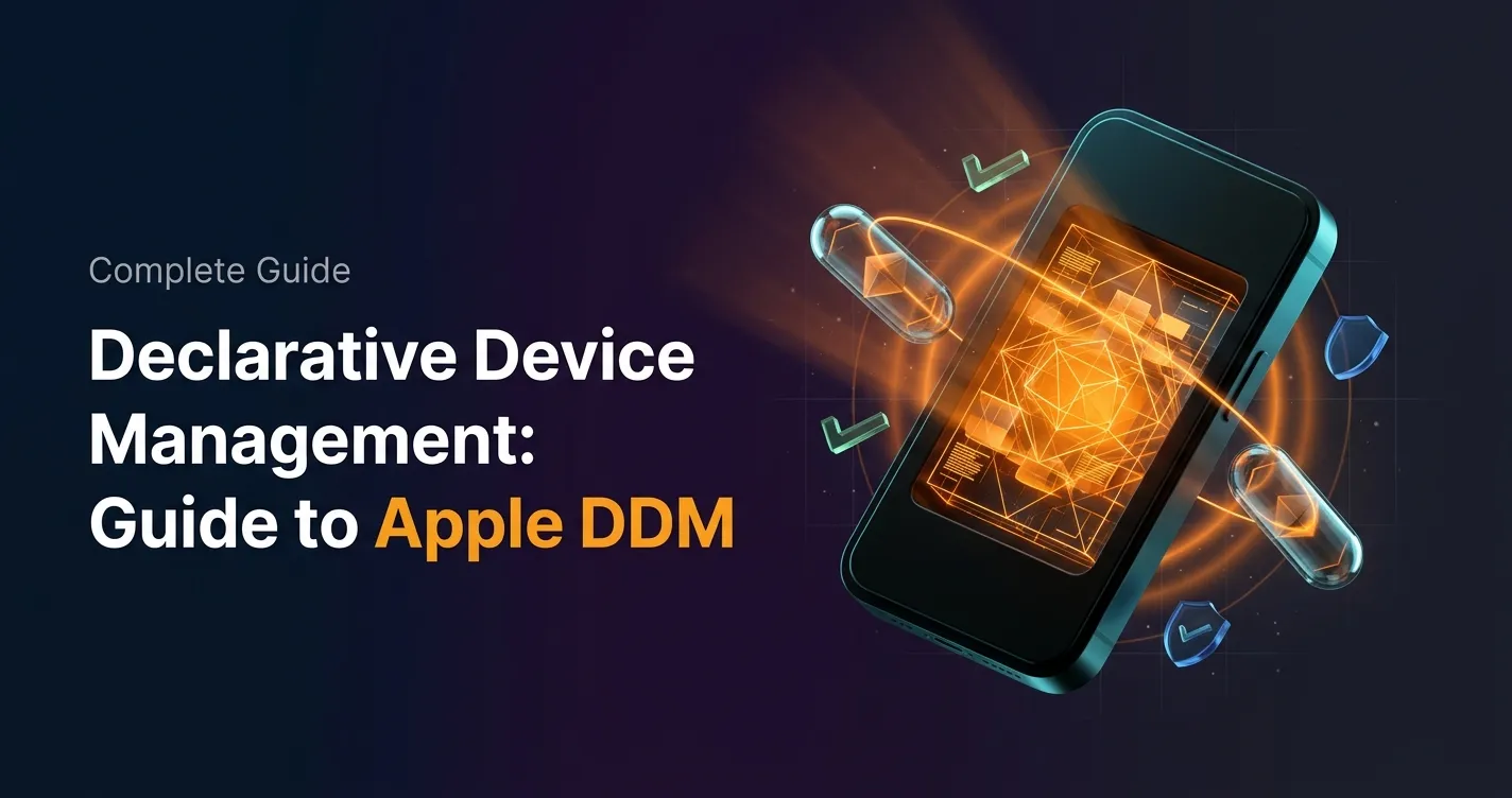 Declarative Device Management: A Complete Guide