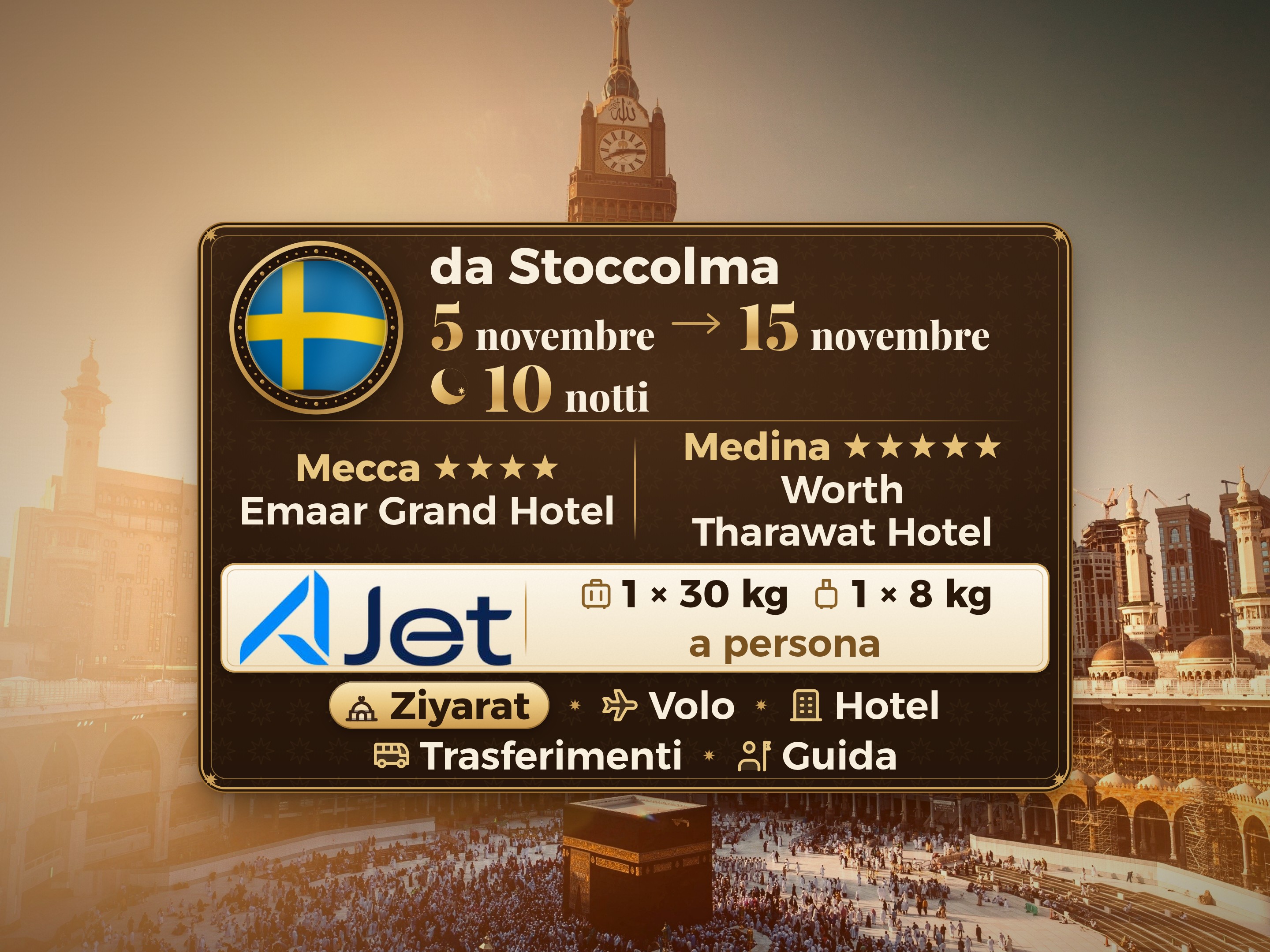 Pacchetto Umrah 12 Giorni da Stoccolma, Tharawat Worth Madinah e Emaar Grand Makkah, La Mecca – Umrah Express – 1
