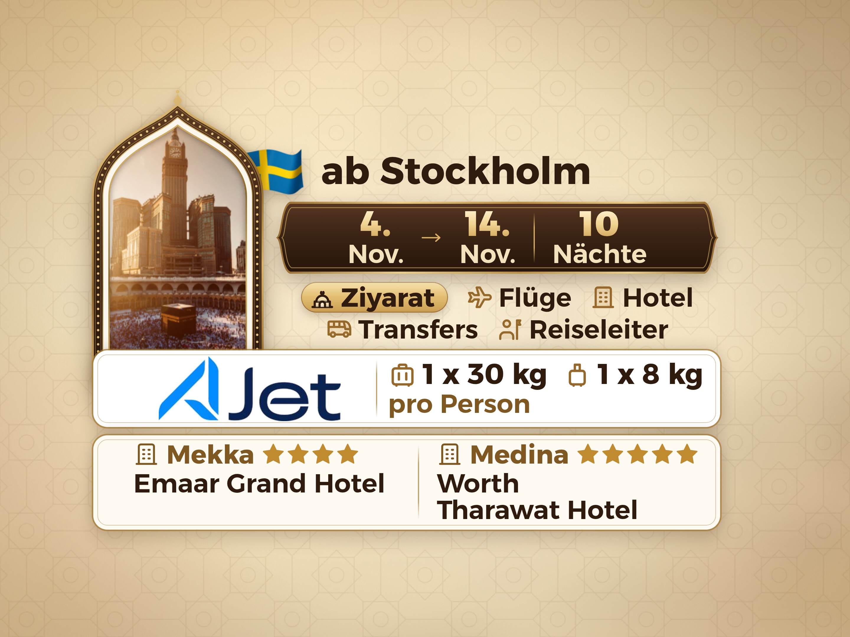 12-tägiges Umrah-Paket ab Stockholm, Emaar Grand Makkah und Tharawat Worth Madinah