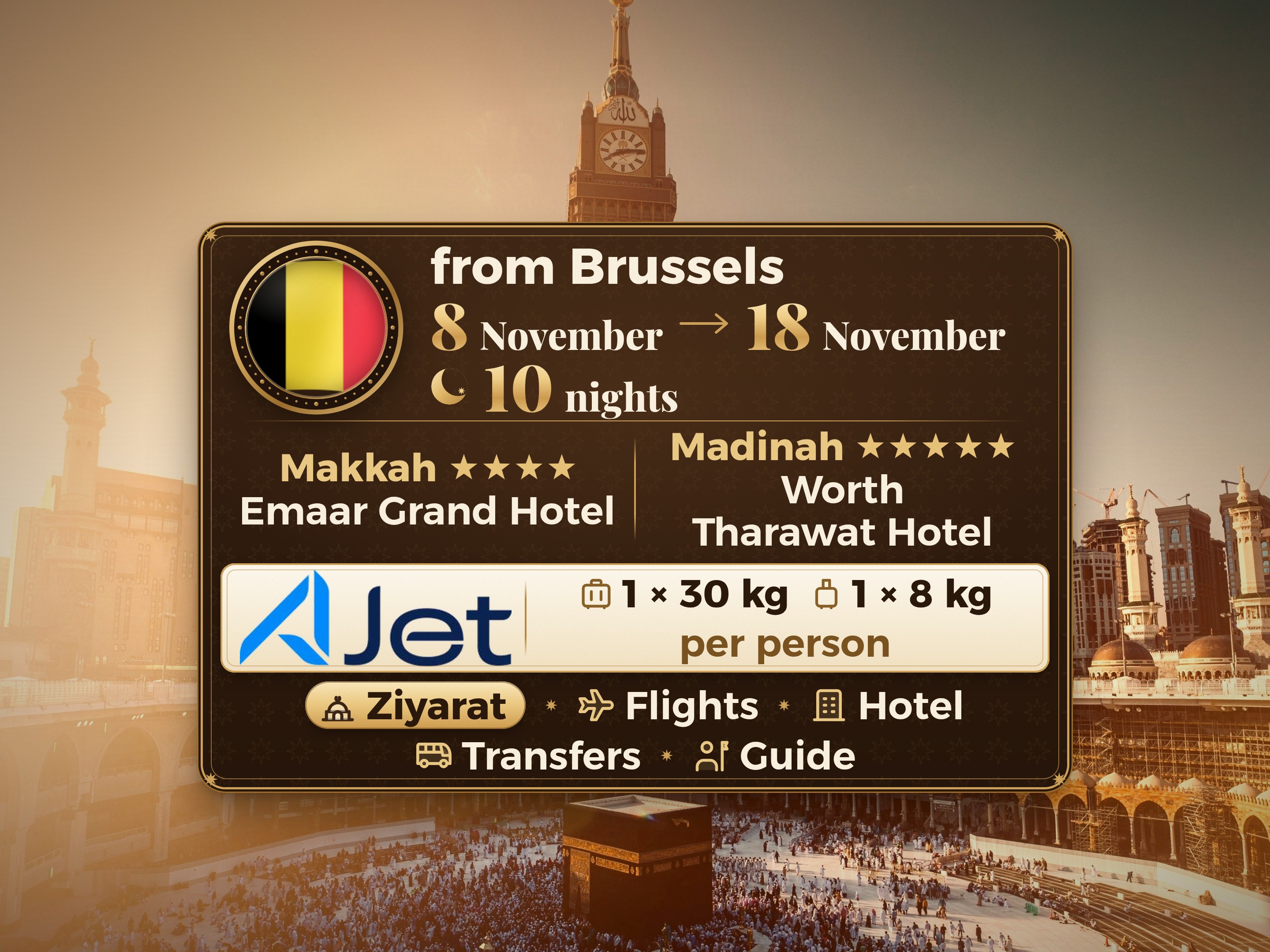 Umrah Package 12 Days from Brussels, Tharawat Worth Madinah and Emaar Grand Makkah, Makkah – Umrah Express – 1