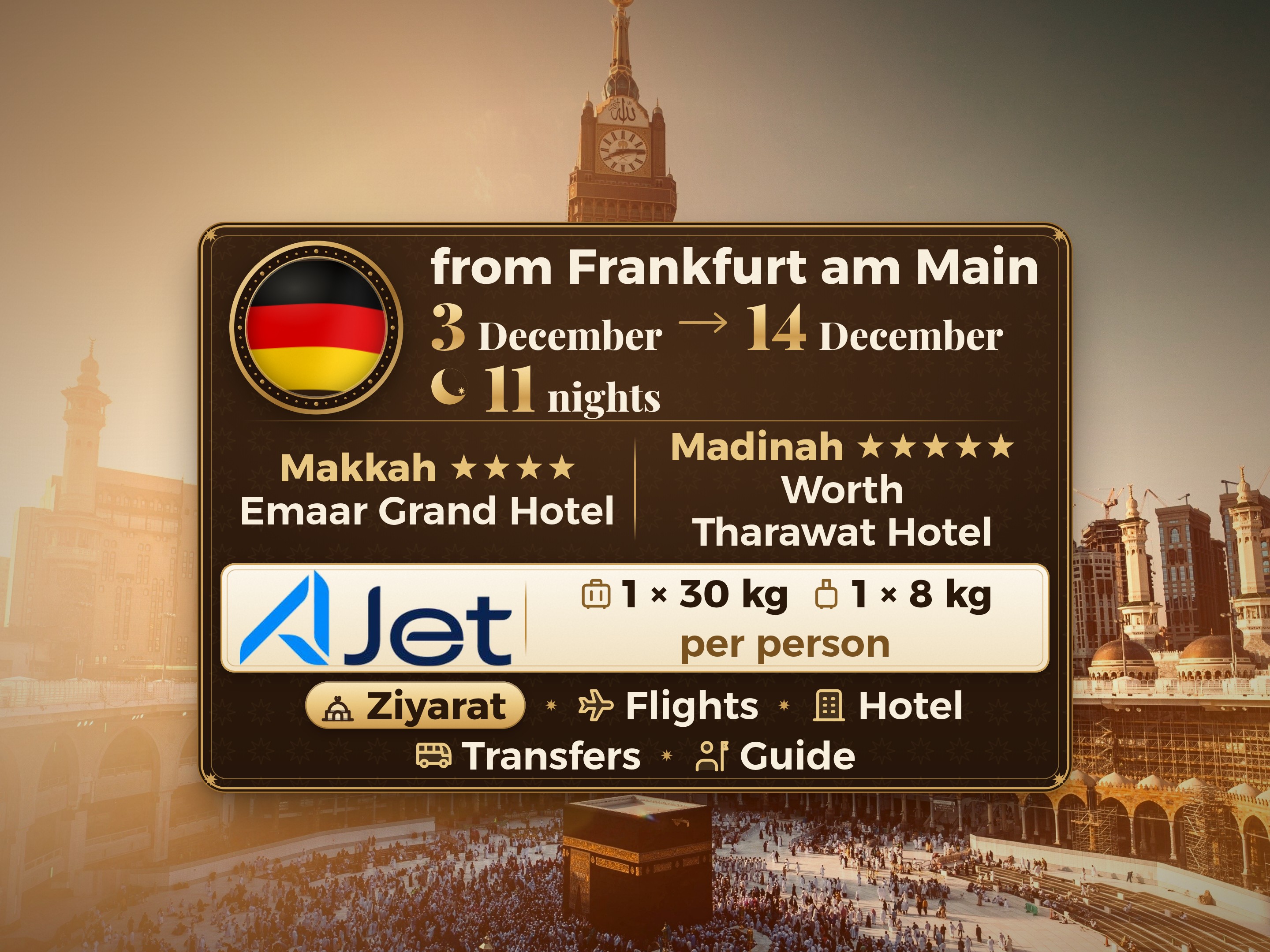 Umrah Package 13 Days from Frankfurt, Tharawat Worth Madinah, and Emaar Grand Makkah