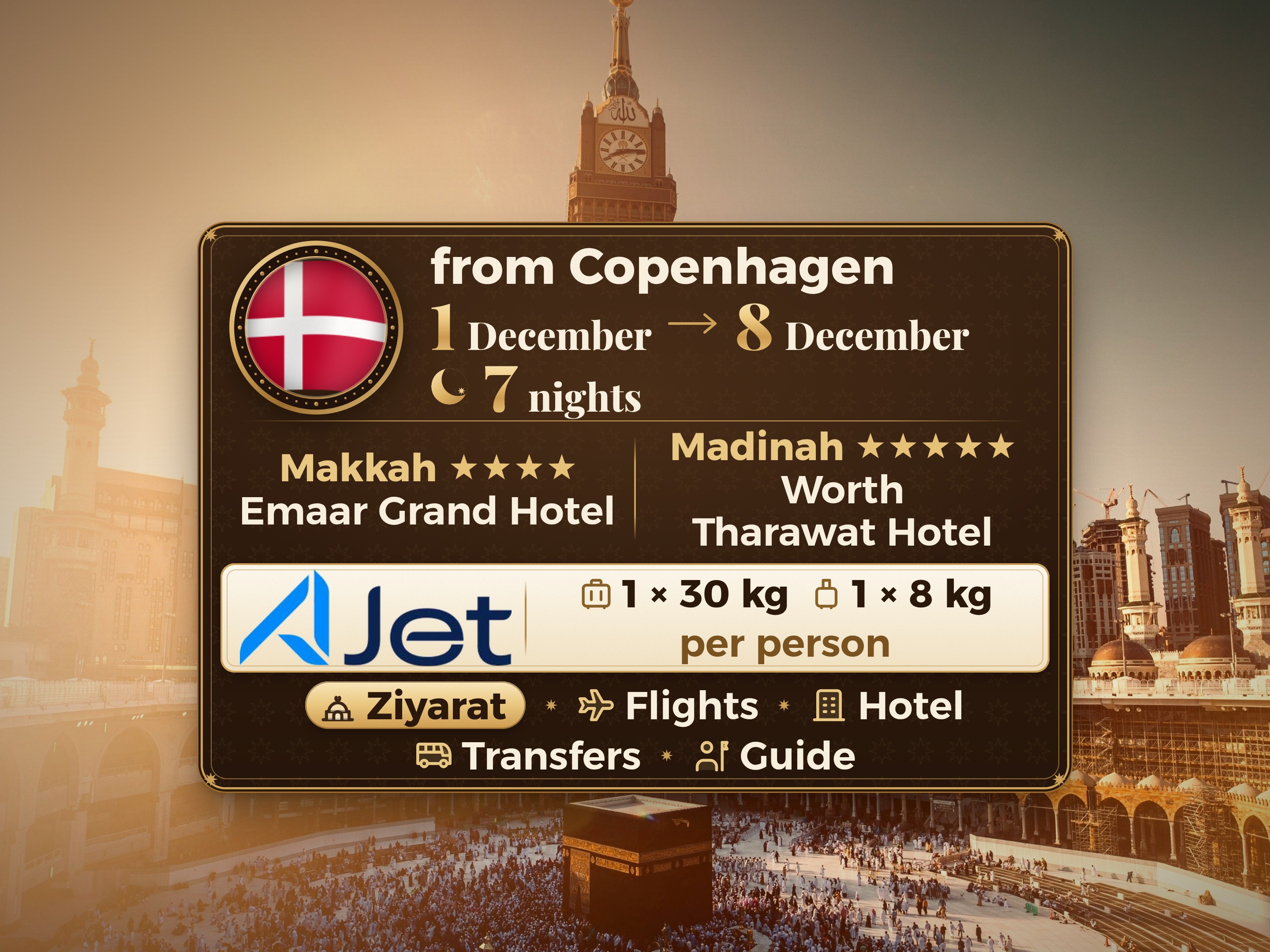 Umrah Package 9 Days from Copenhagen, Emaar Grand Makkah and Tharawat Worth Madinah
