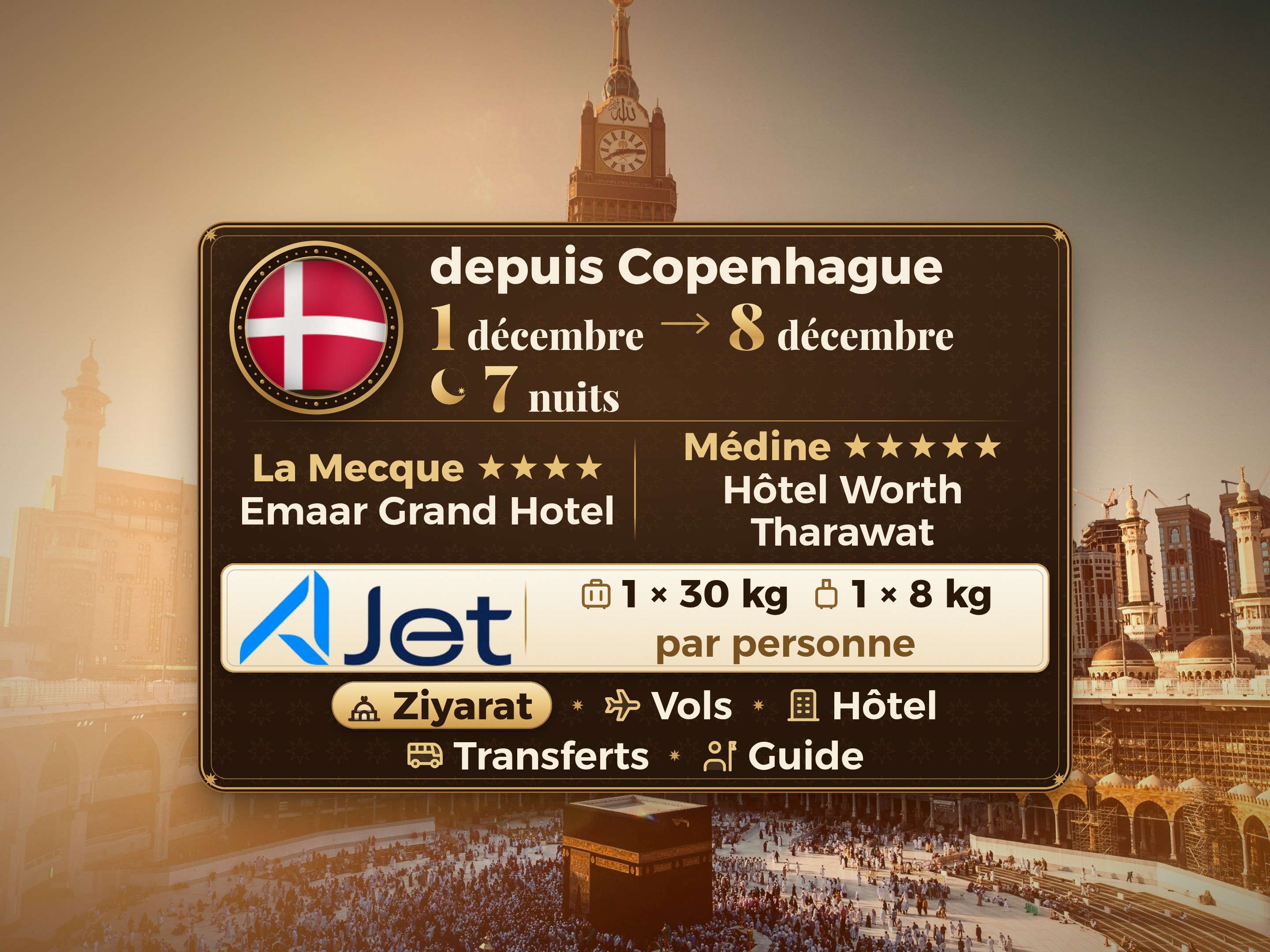Forfait Umrah 9 Jours depuis Copenhague, Emaar Grand Makkah et Tharawat Worth Madinah