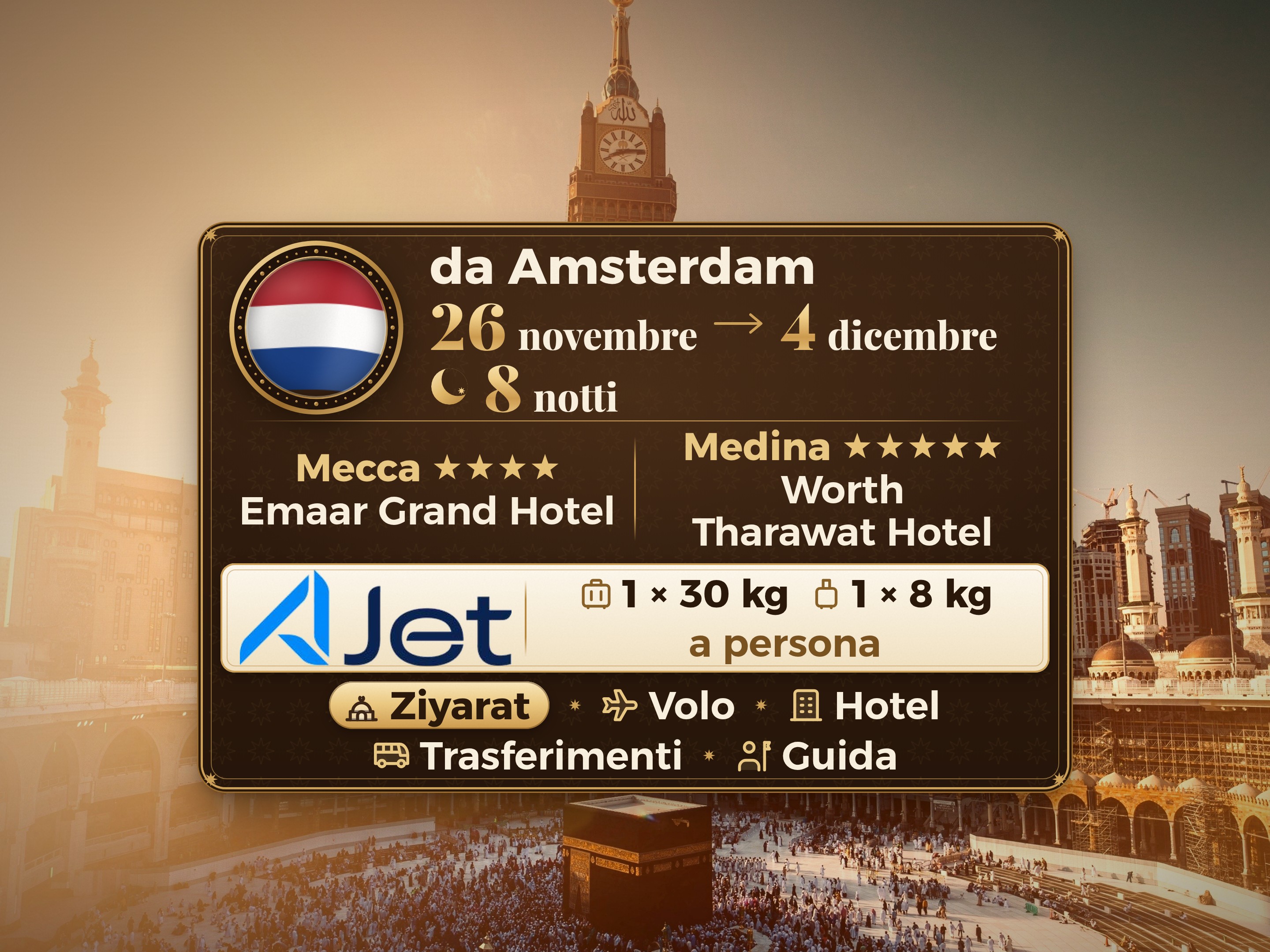 Pacchetto Umrah 10 Giorni da Amsterdam, Tharawat Worth Madinah e Emaar Grand Makkah, La Mecca – Umrah Express – 1