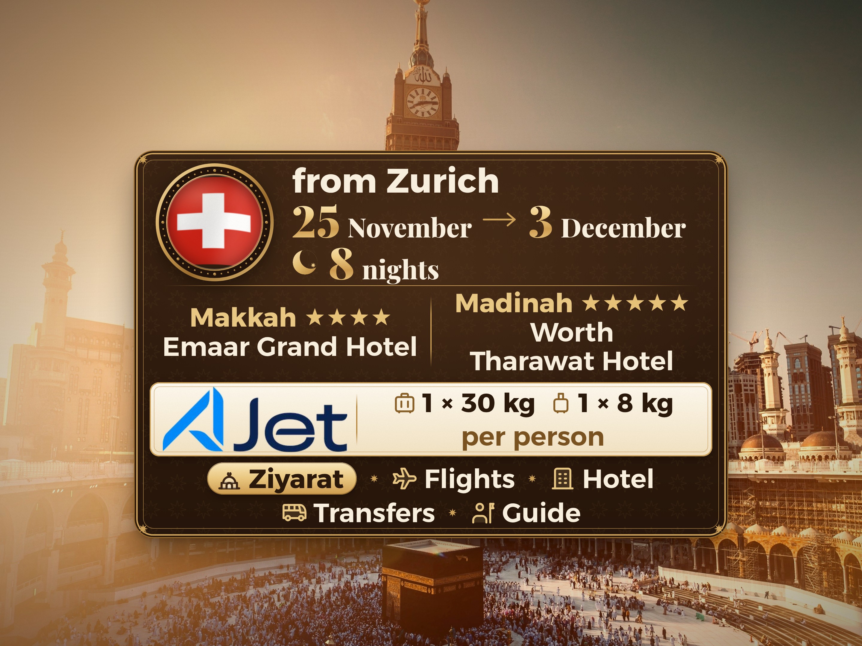 Umrah Package 10 Days from Zurich, Emaar Grand Makkah and Tharawat Worth Madinah