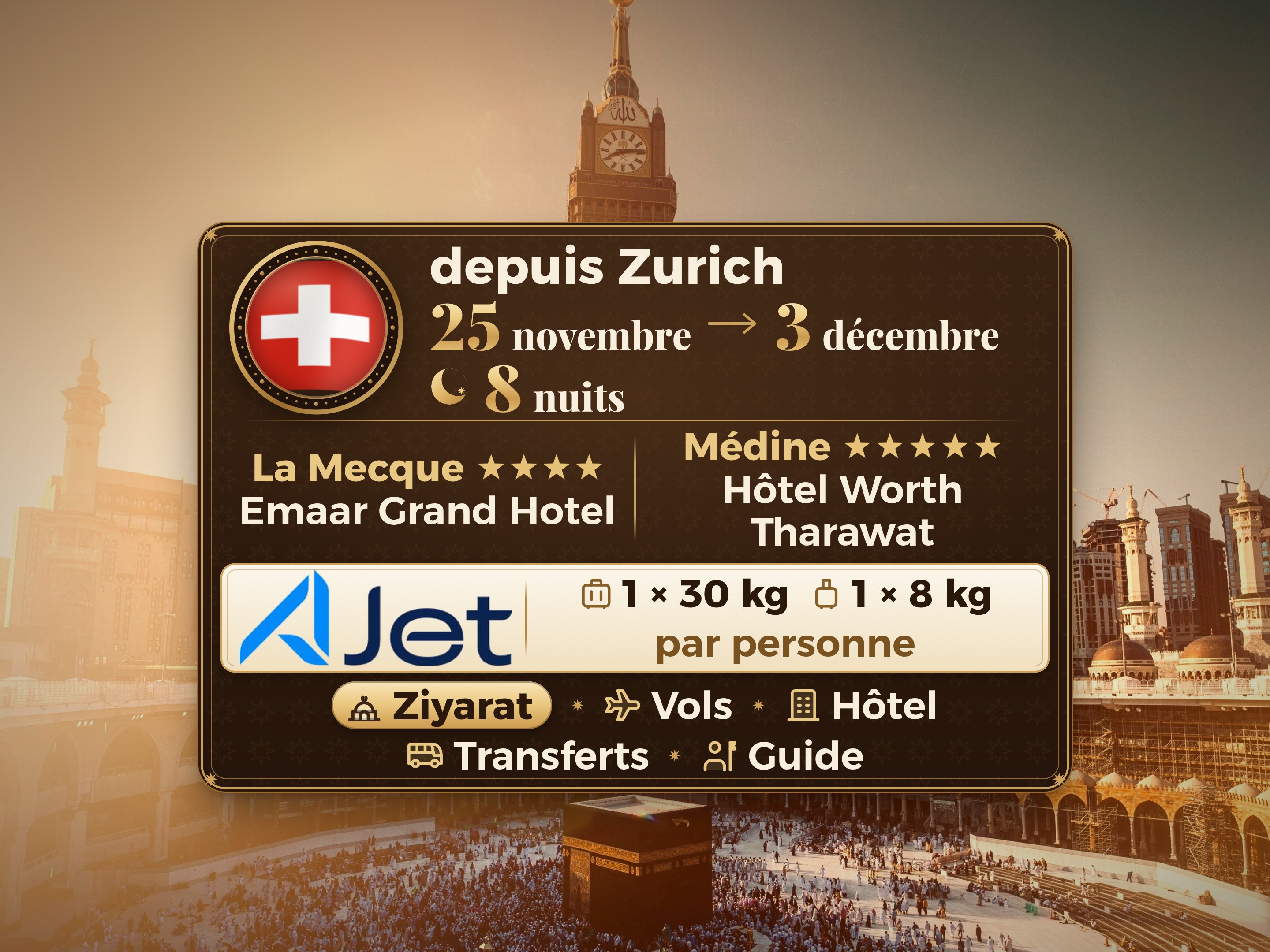 Forfait Umrah 10 Jours depuis Zurich, Emaar Grand Makkah et Tharawat Worth Madinah