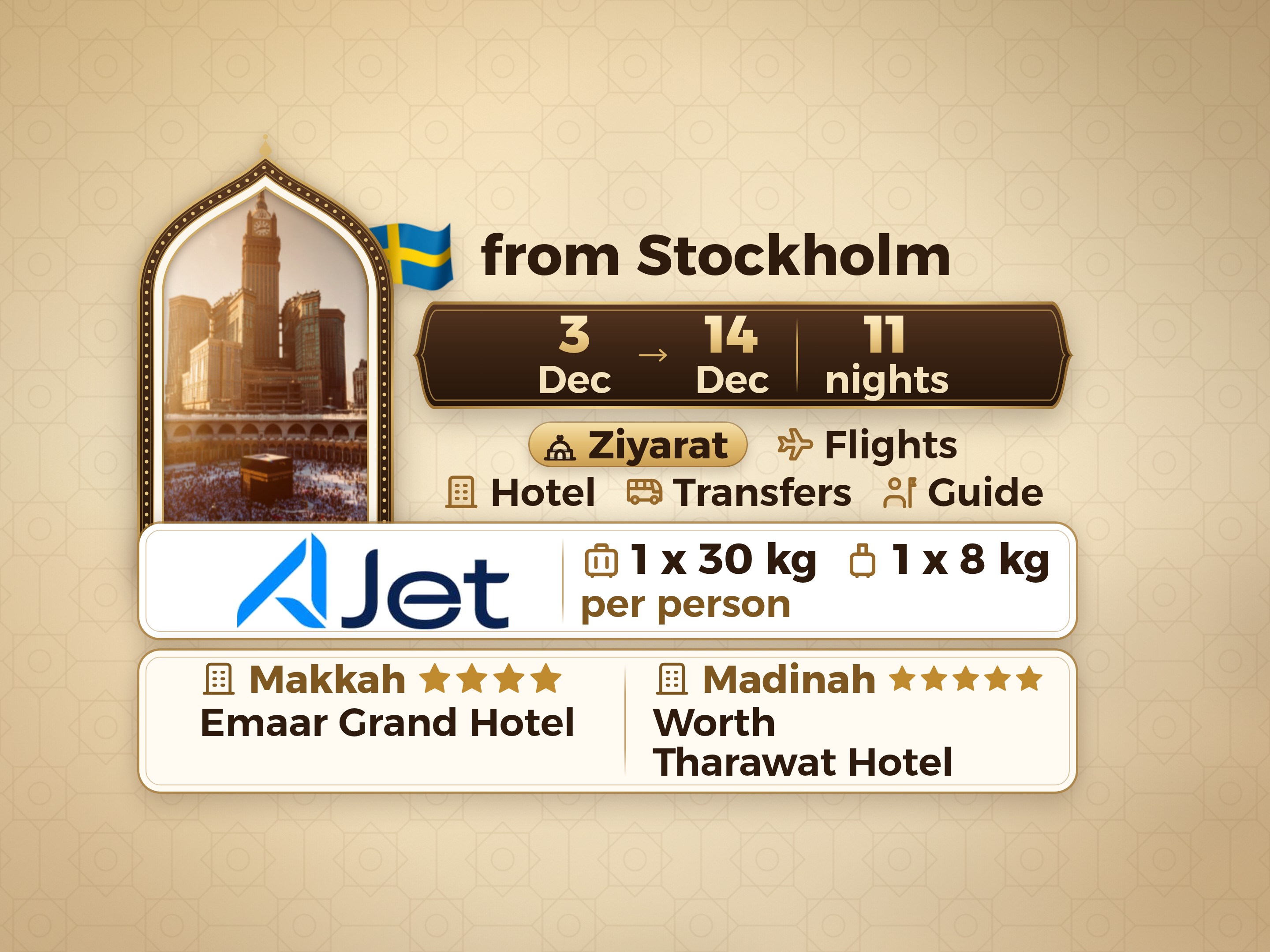 Umrah Package 13 Days from Stockholm, Tharawat Worth Madinah and Emaar Grand Makkah