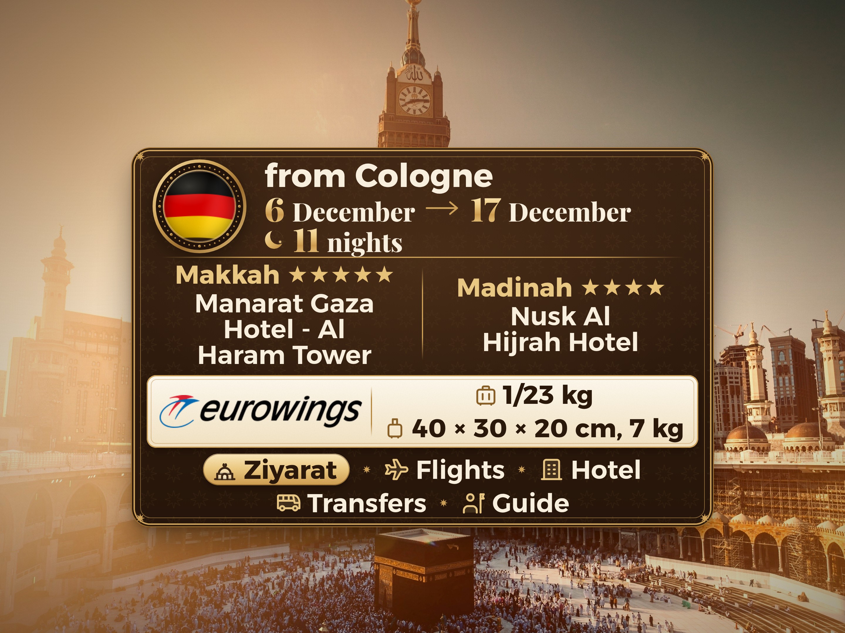 Umrah Package for 12 days 11 nights at Manarat Giza Hotel in Mecca and Nesk Hajj Hotel in Medina