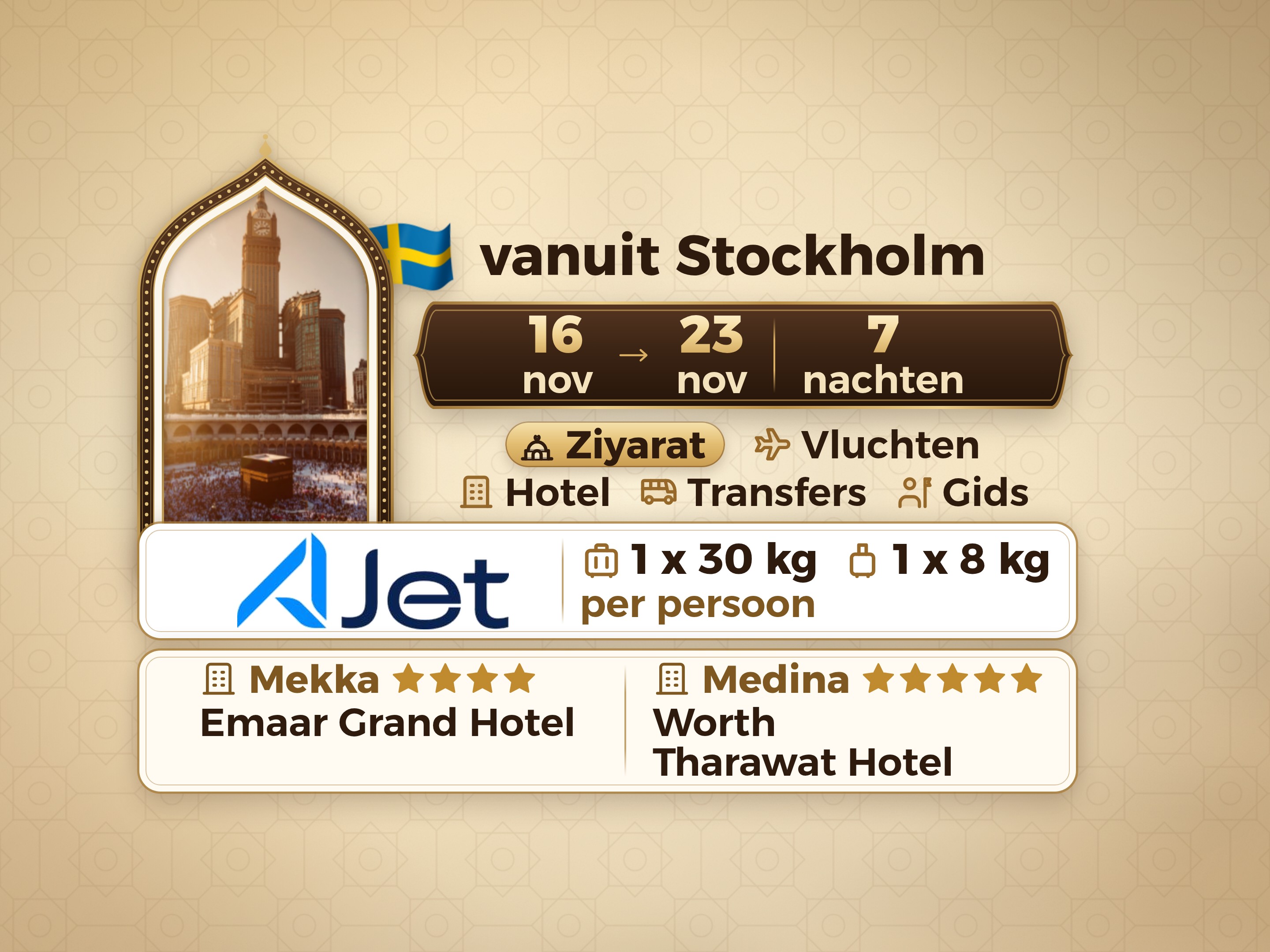 Umrah Pakket 9 Dagen vanaf Stockholm, Tharawat Worth Madinah en Emaar Grand Makkah