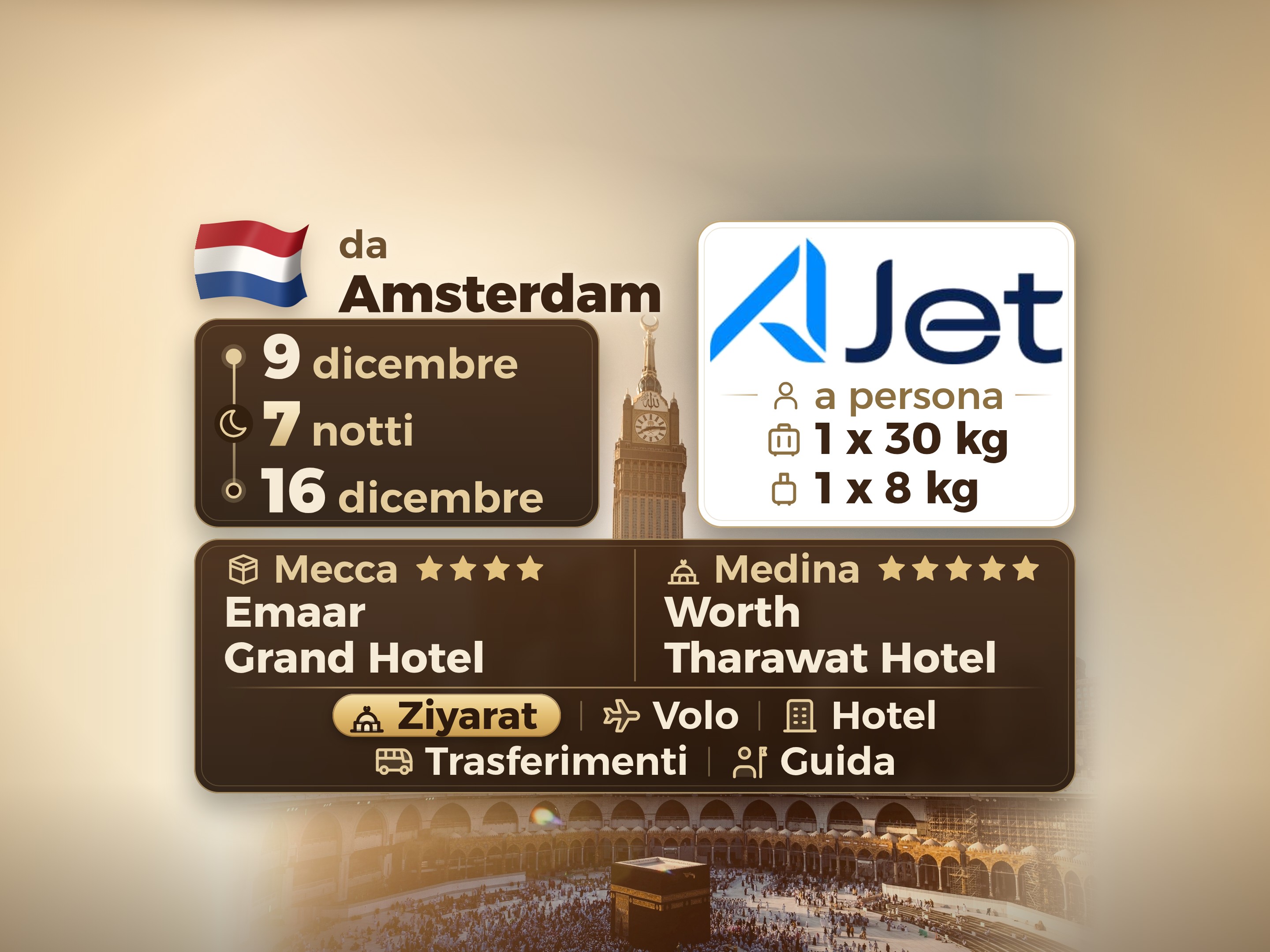 Pacchetto Umrah 9 Giorni da Amsterdam, Emaar Grand Makkah e Tharawat Worth Madinah