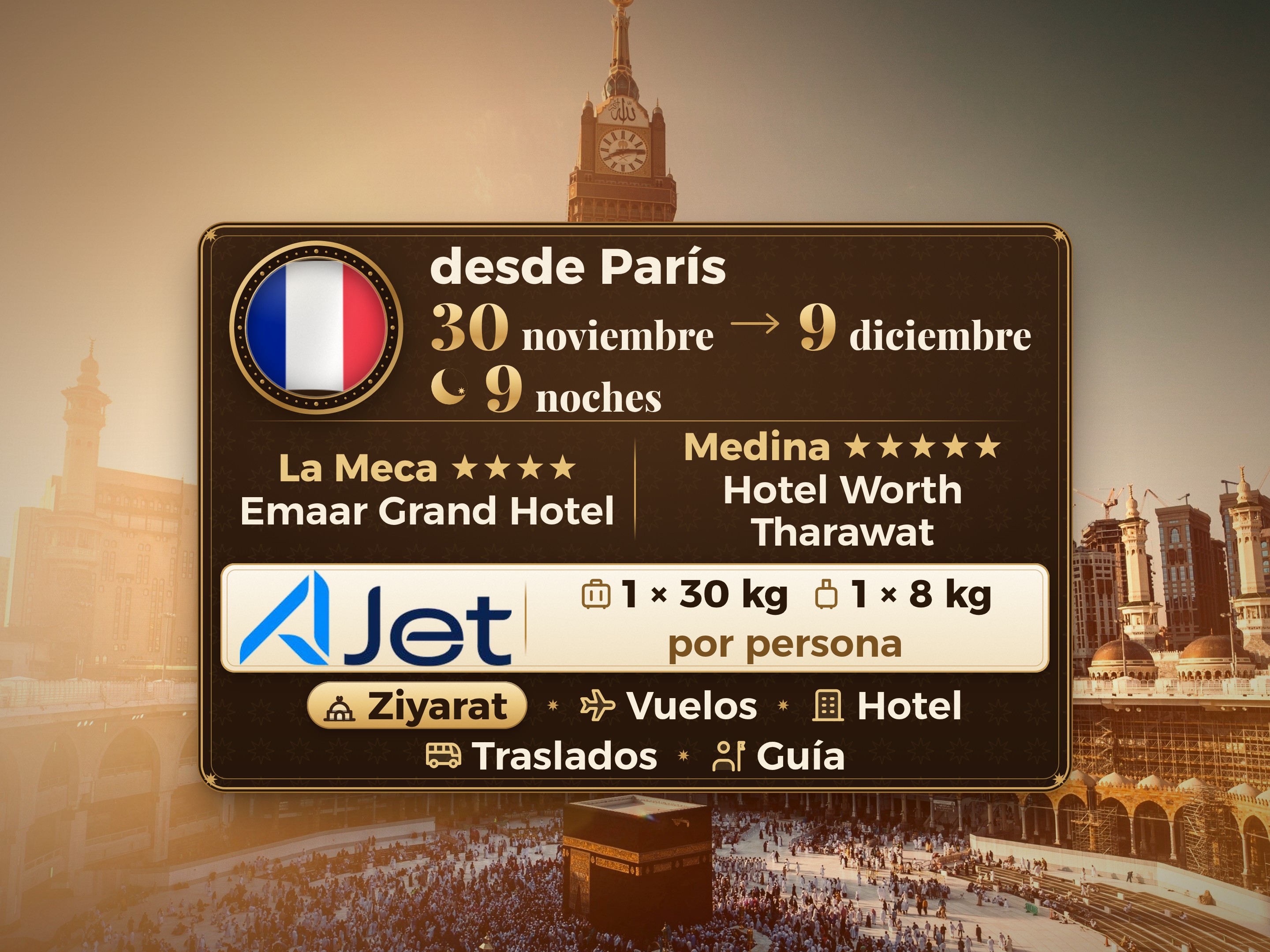 Paquete de Umrah 11 Días desde París, Tharawat Worth Madinah y Emaar Grand Makkah, La Meca – Umrah Express – 1