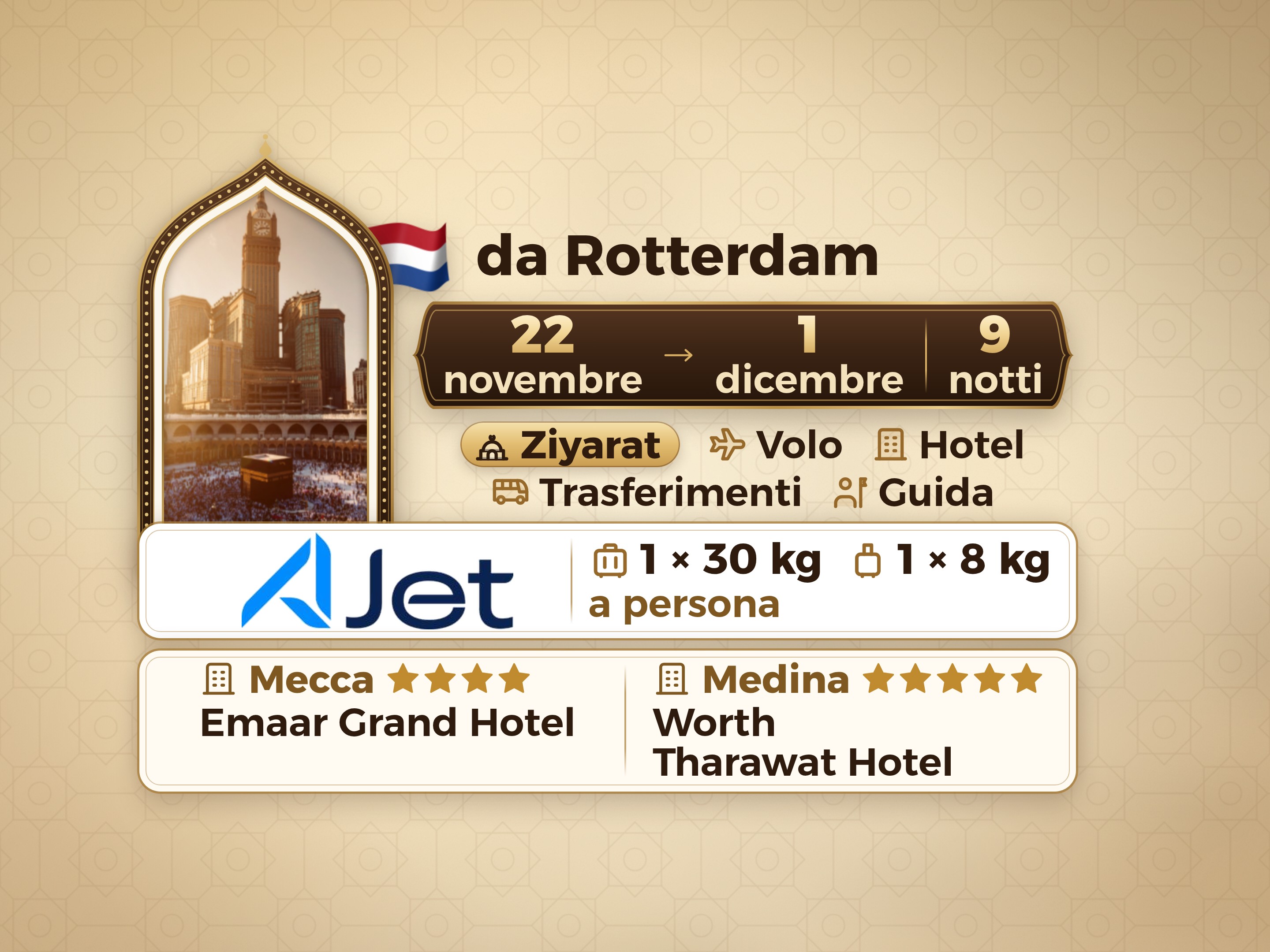 Pacchetto Umrah 11 Giorni da Rotterdam, Tharawat Worth Madinah e Emaar Grand Makkah, La Mecca – Umrah Express – 1
