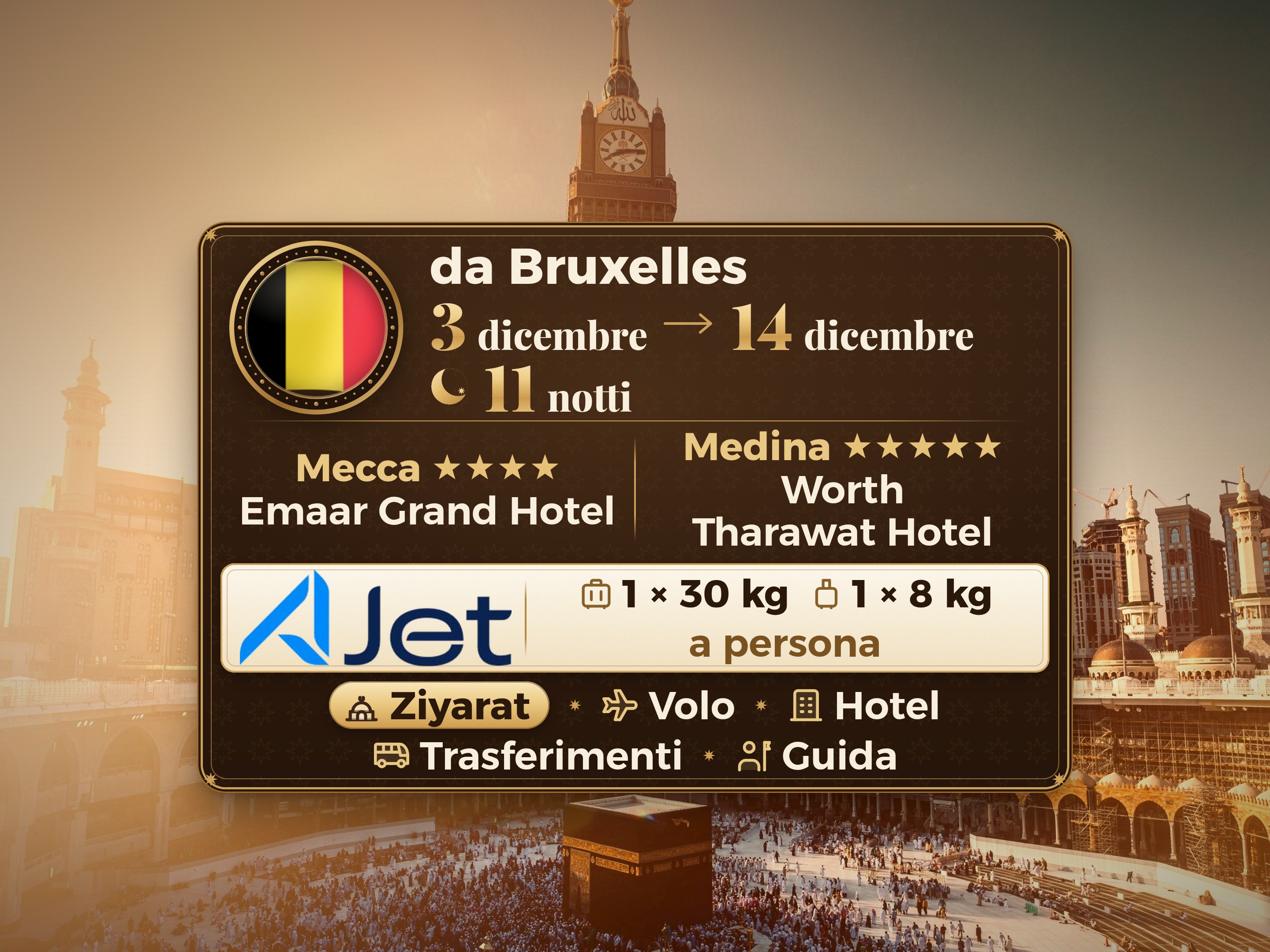 Pacchetto Umrah 13 Giorni da Bruxelles, Tharawat Worth Madinah e Emaar Grand Makkah