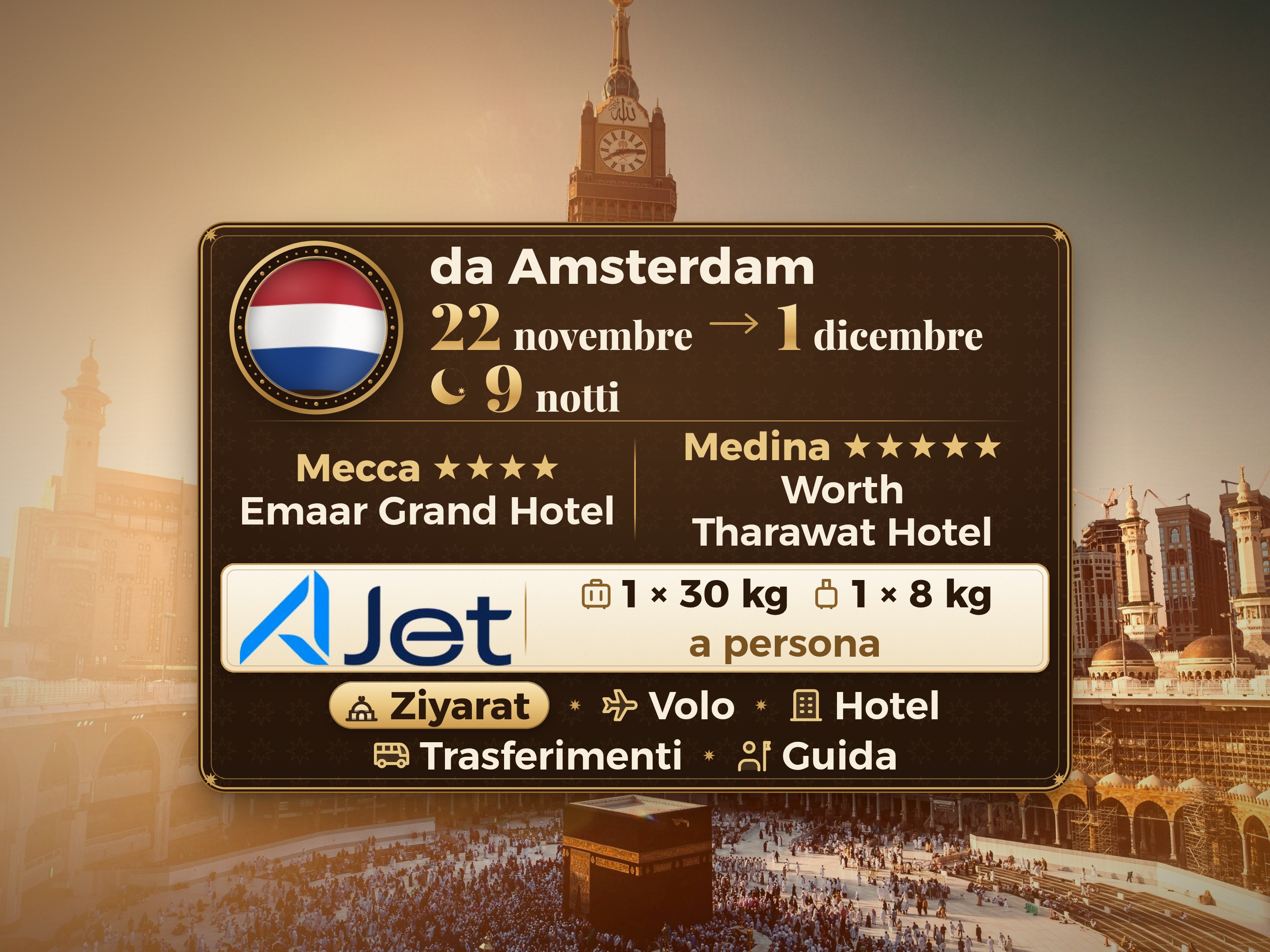 Pacchetto Umrah 11 Giorni da Amsterdam, Tharawat Worth Madinah e Emaar Grand Makkah, La Mecca – Umrah Express – 1