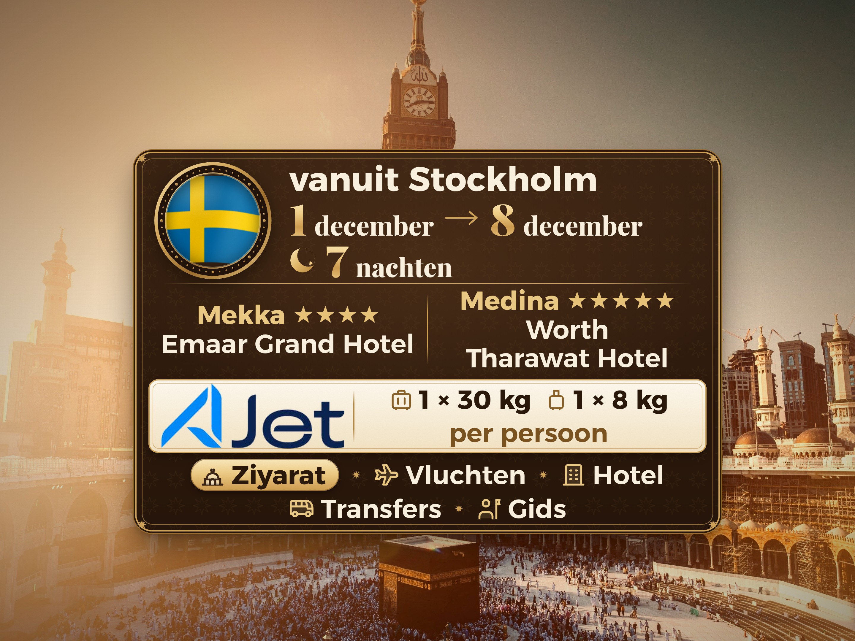 Umrah Pakket 9 Dagen vanaf Stockholm, Emaar Grand Makkah en Tharawat Worth Madinah