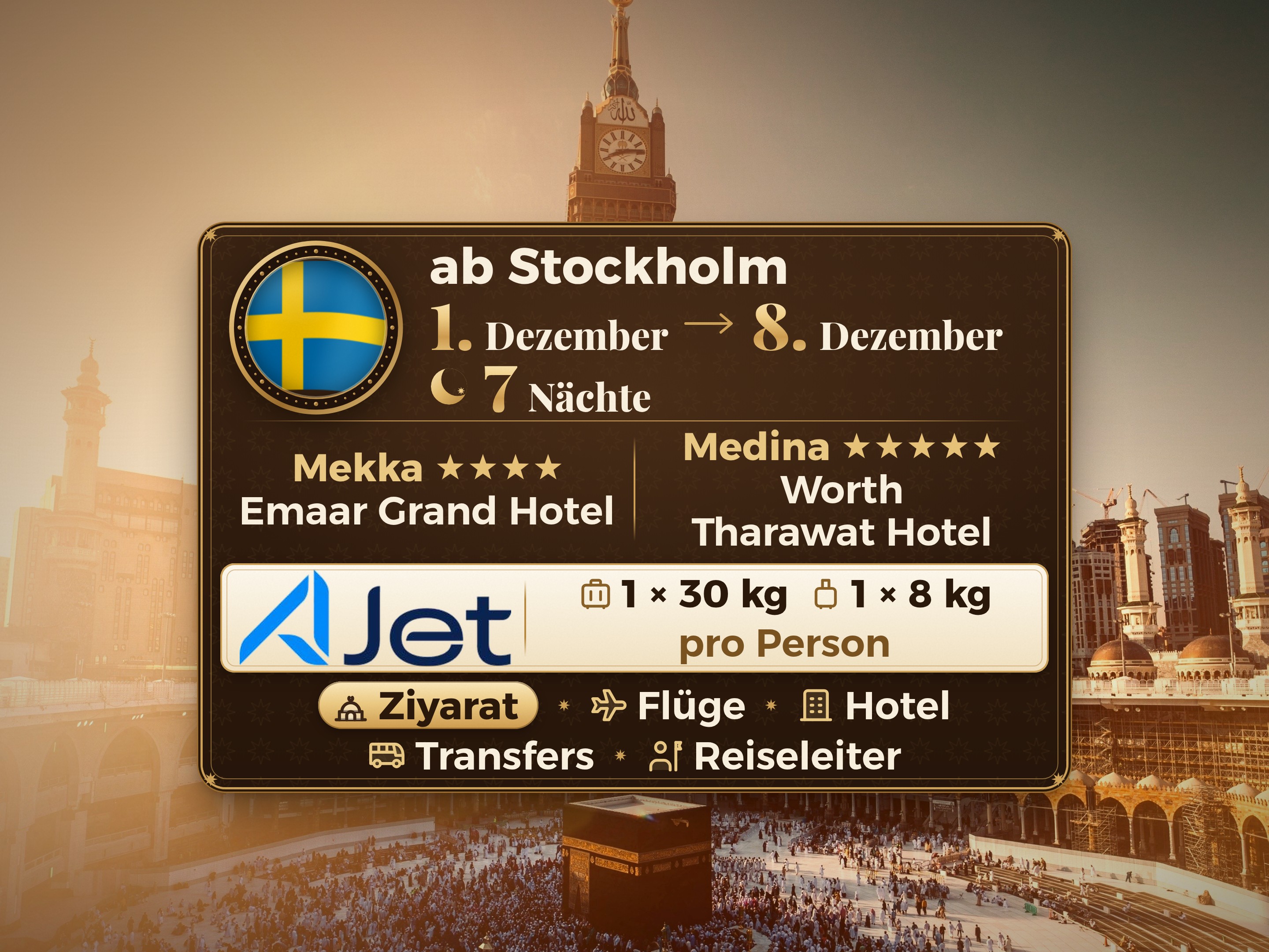 Umrah-Paket 9 Tage ab Stockholm, Emaar Grand Makkah und Tharawat Worth Madinah